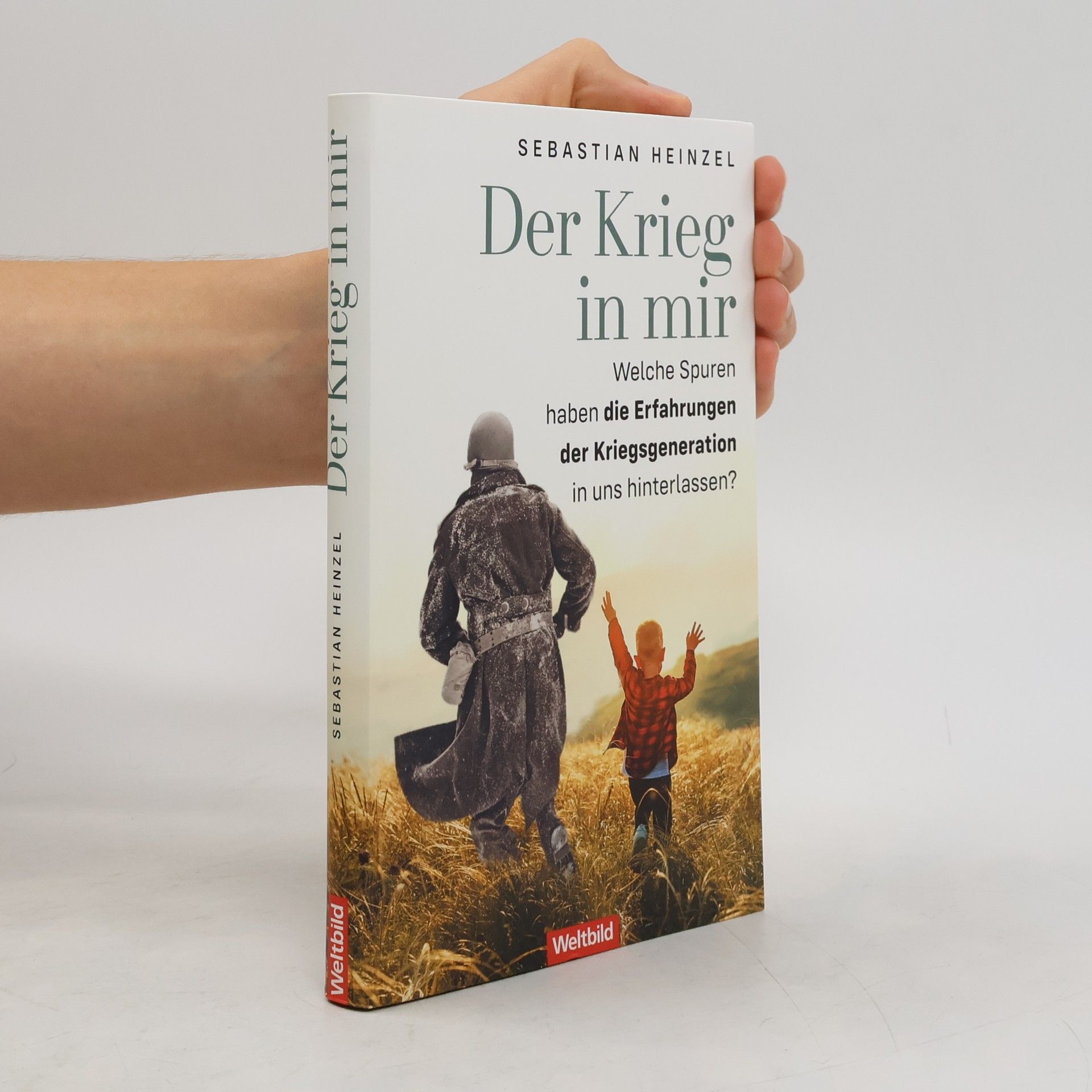Sebastian Heinzel Der Krieg in mir