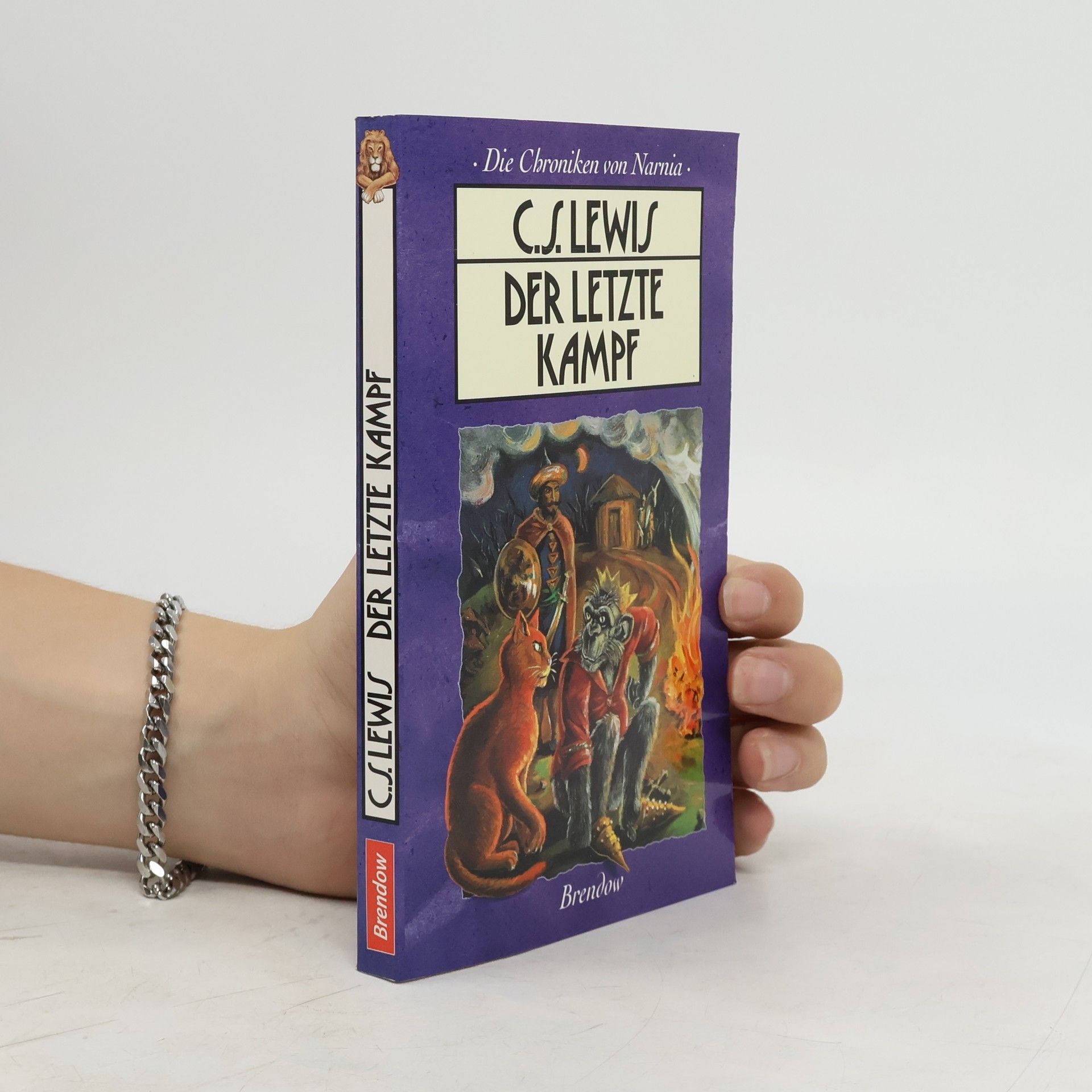 C. S. Lewis Die Chroniken von Narnia: Der Letzte Kampf