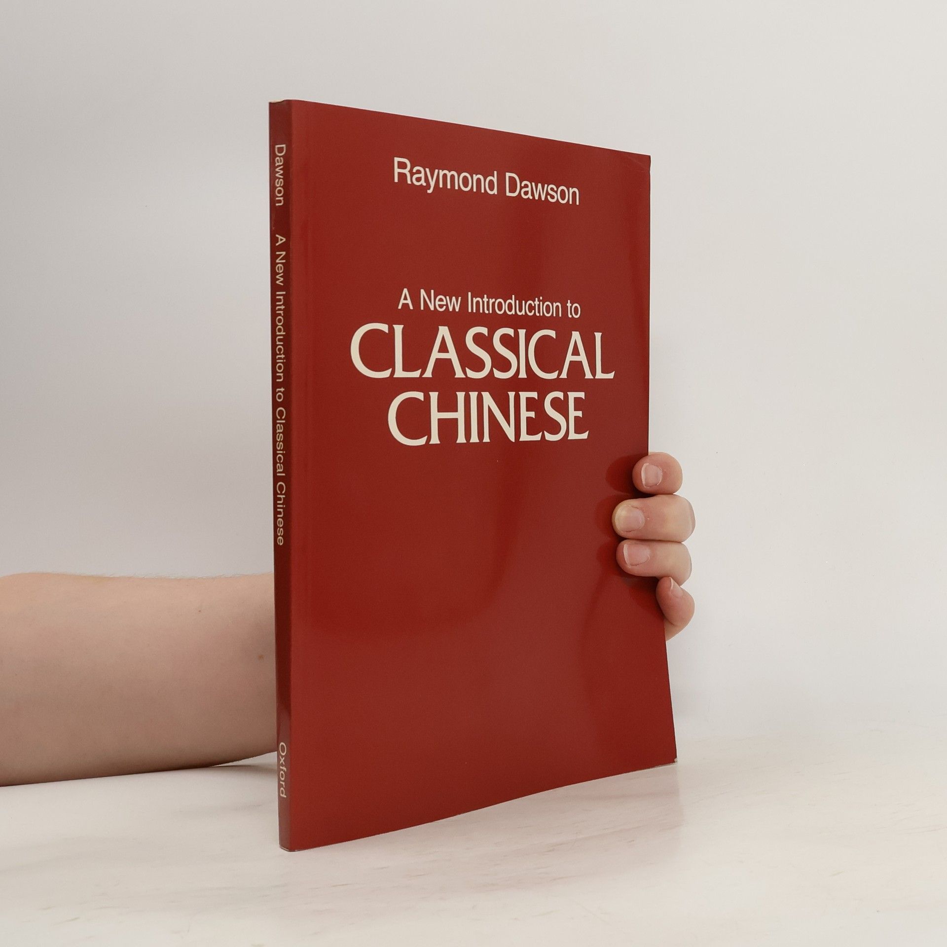 Raymond Dawson A New Introduction to Classical Chinese