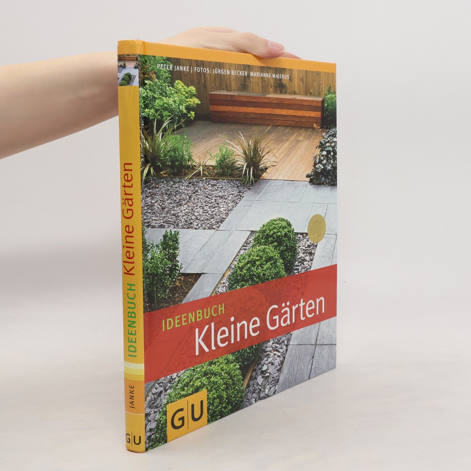 Peter Janke Ideenbuch kleine Gärten