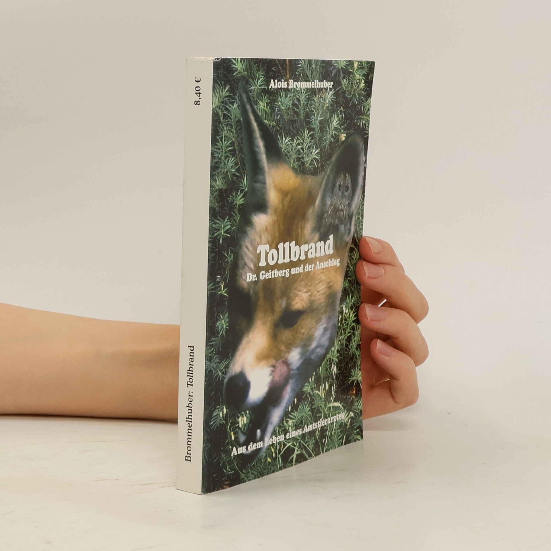 Alois Brommelhuber Tollbrand