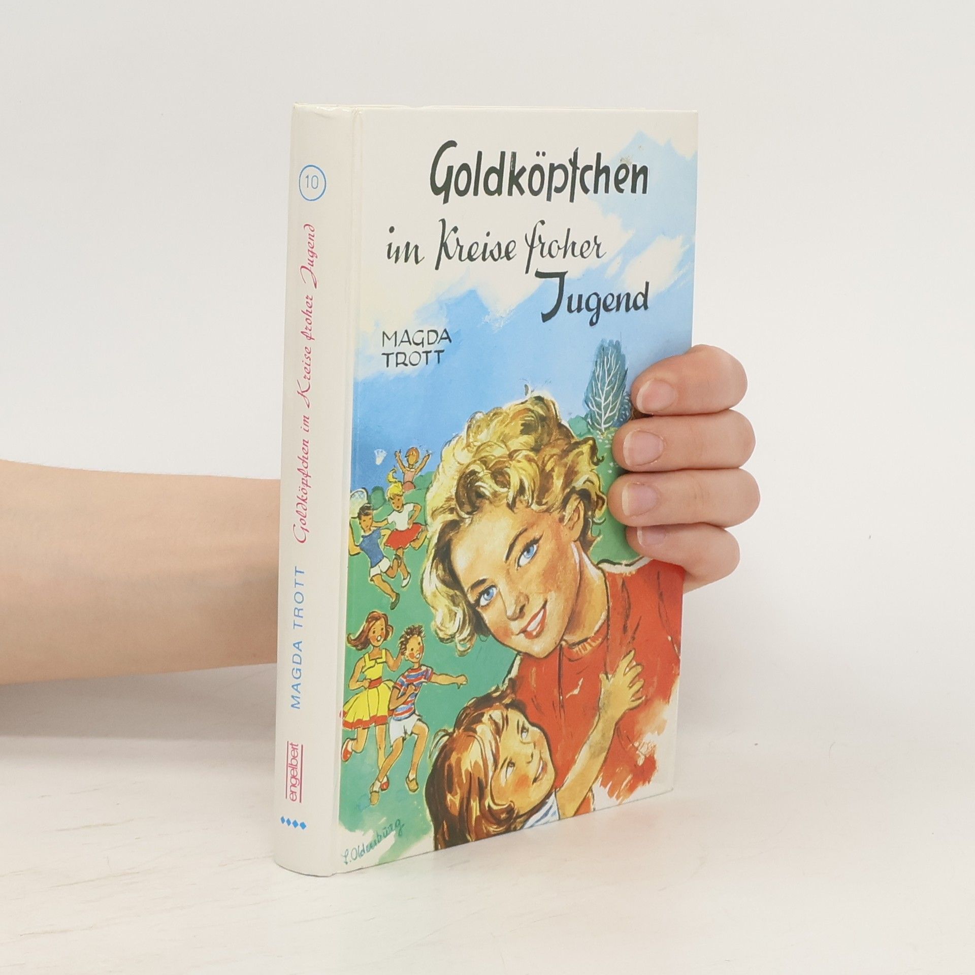Magda Trott Goldköpfchen im Kreise froher Jugend