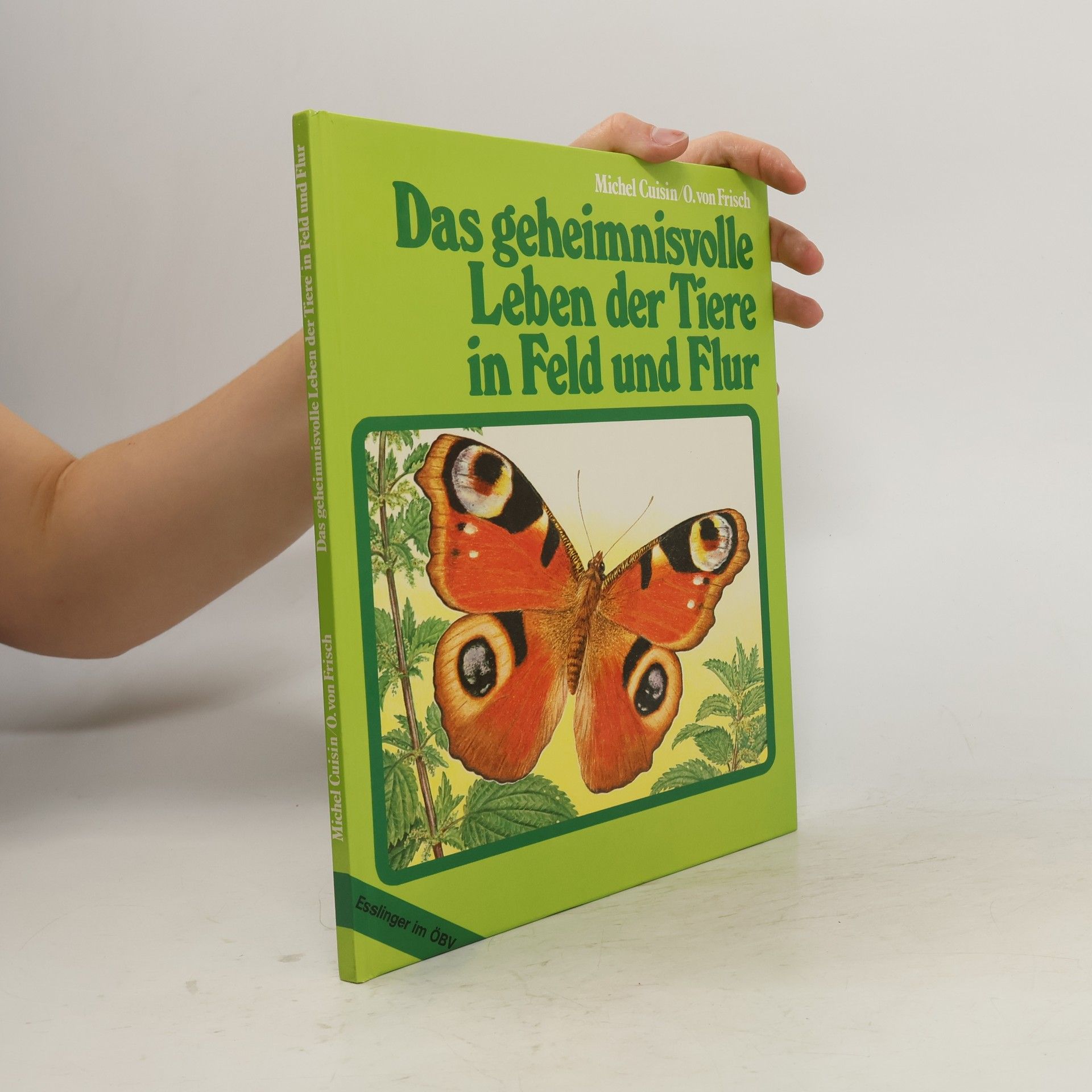Michel Cuisin Das geheimnisvolle Leben der Tiere in Feld und Flur
