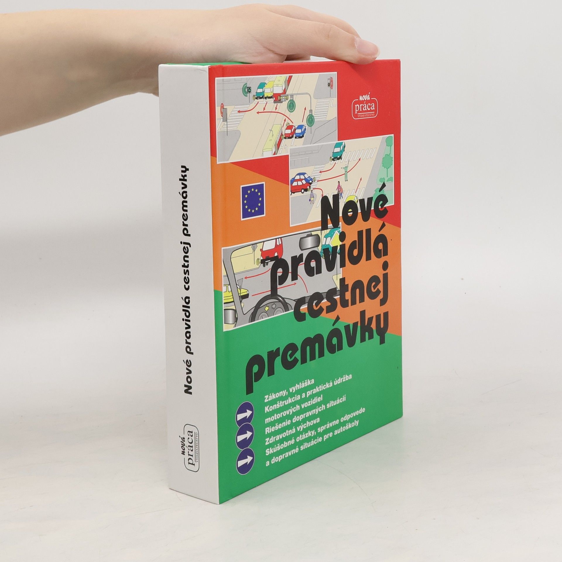 kolektiv Nové pravidlá cestnej premávky