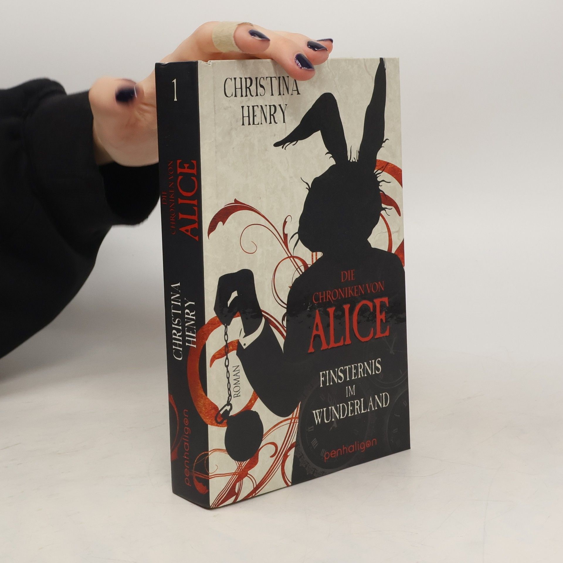 Christina Henry Die Chroniken von Alice. Finsternis im Wunderland