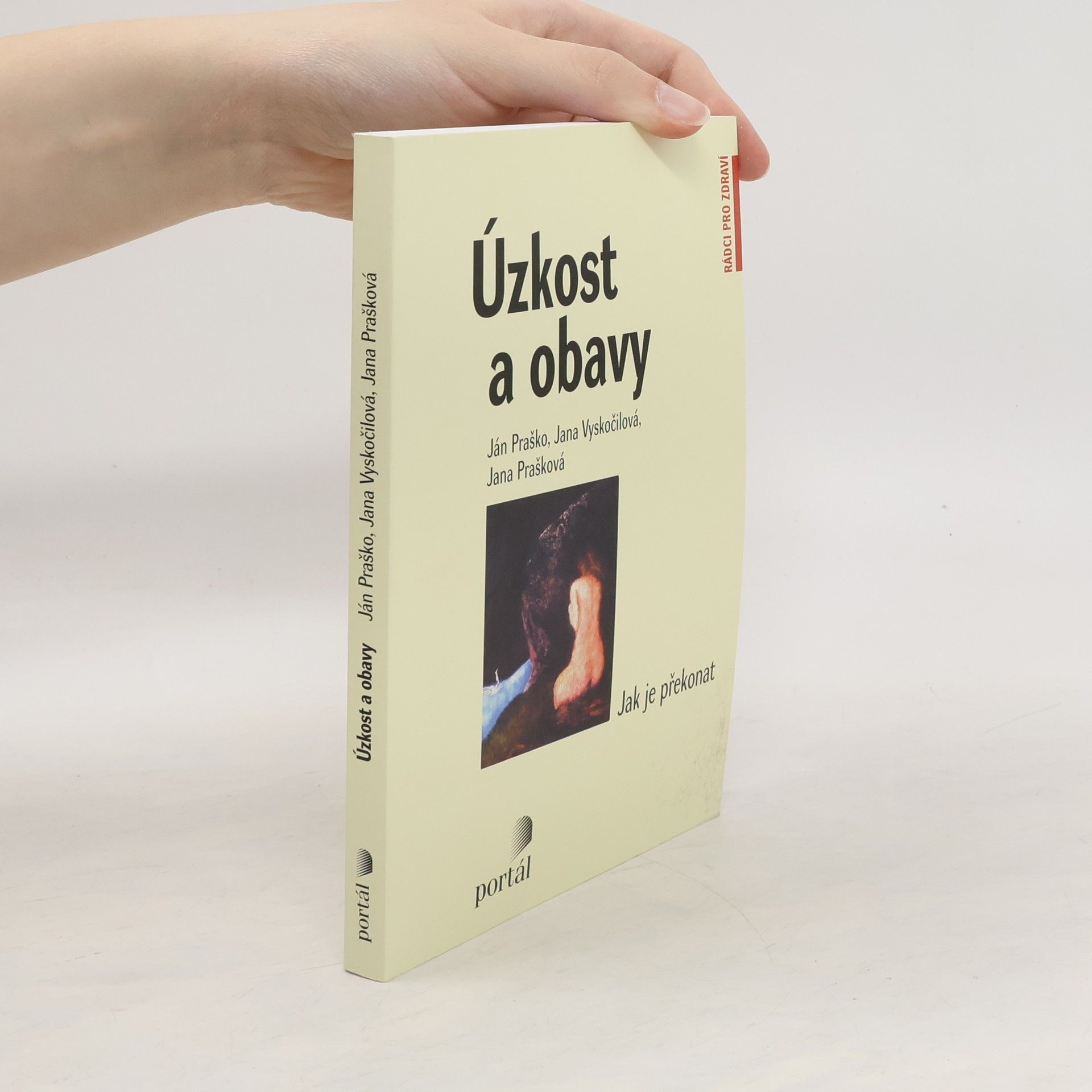 Ján Praško Úzkost a obavy