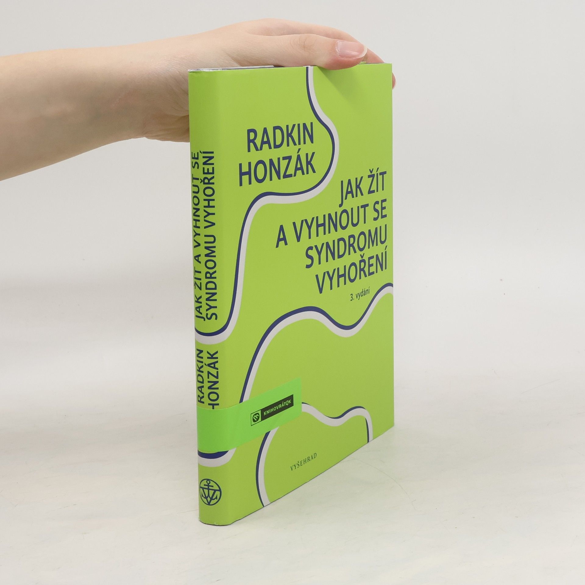 Radkin Honzák Jak žít a vyhnout se syndromu vyhoření