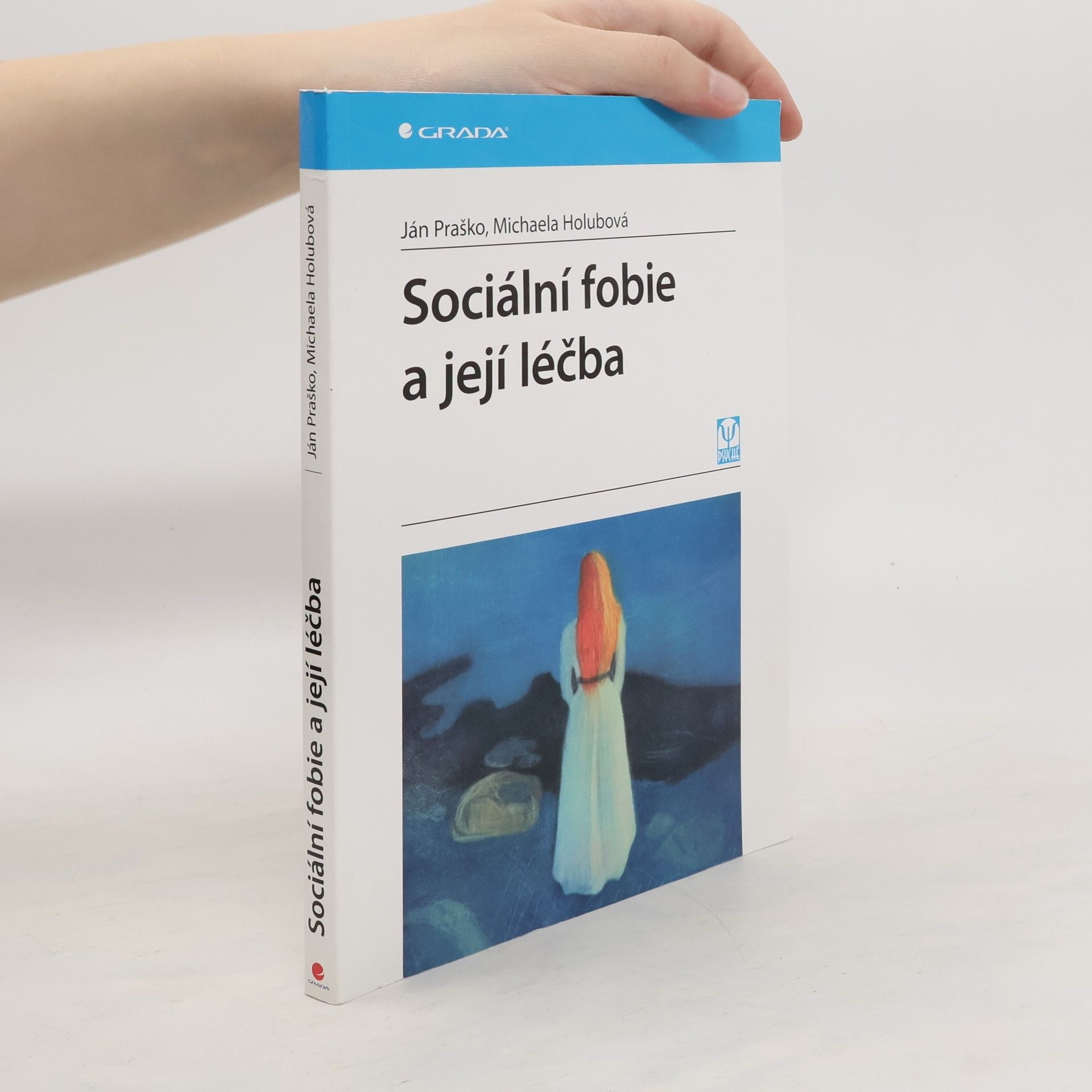 Ján Praško Sociální fobie a její léčba