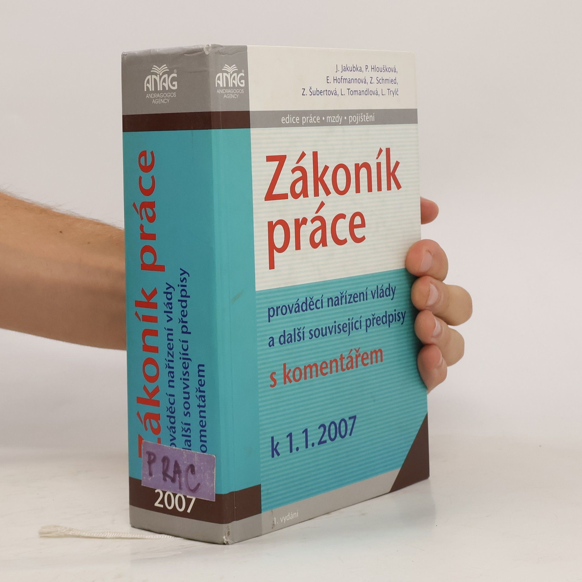 Jaroslav Jakubka Zákoník práce s komentářem k 1. 1. 2007