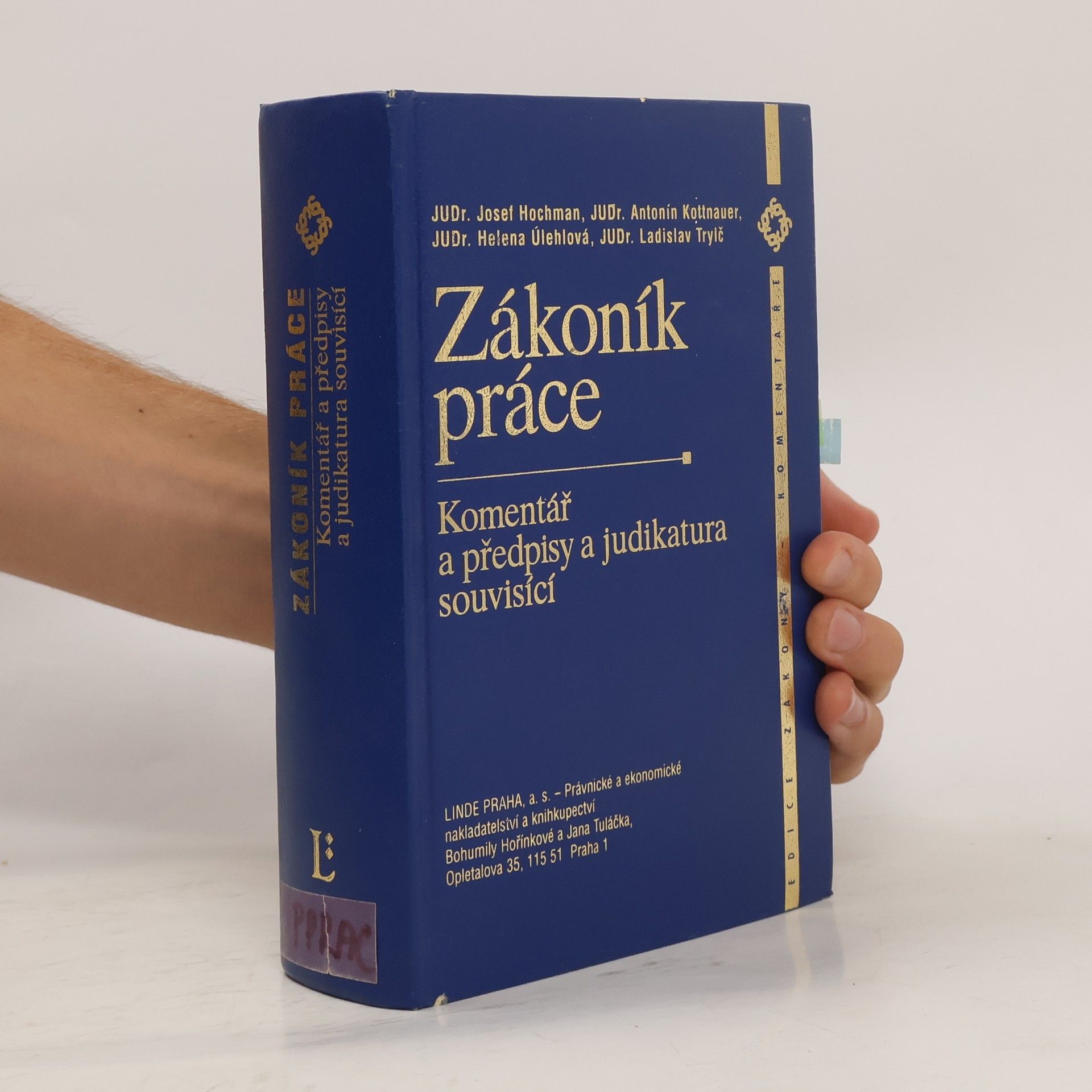 Josef Hochman Zákoník práce. Komentář a předpisy a judikatura souvisící