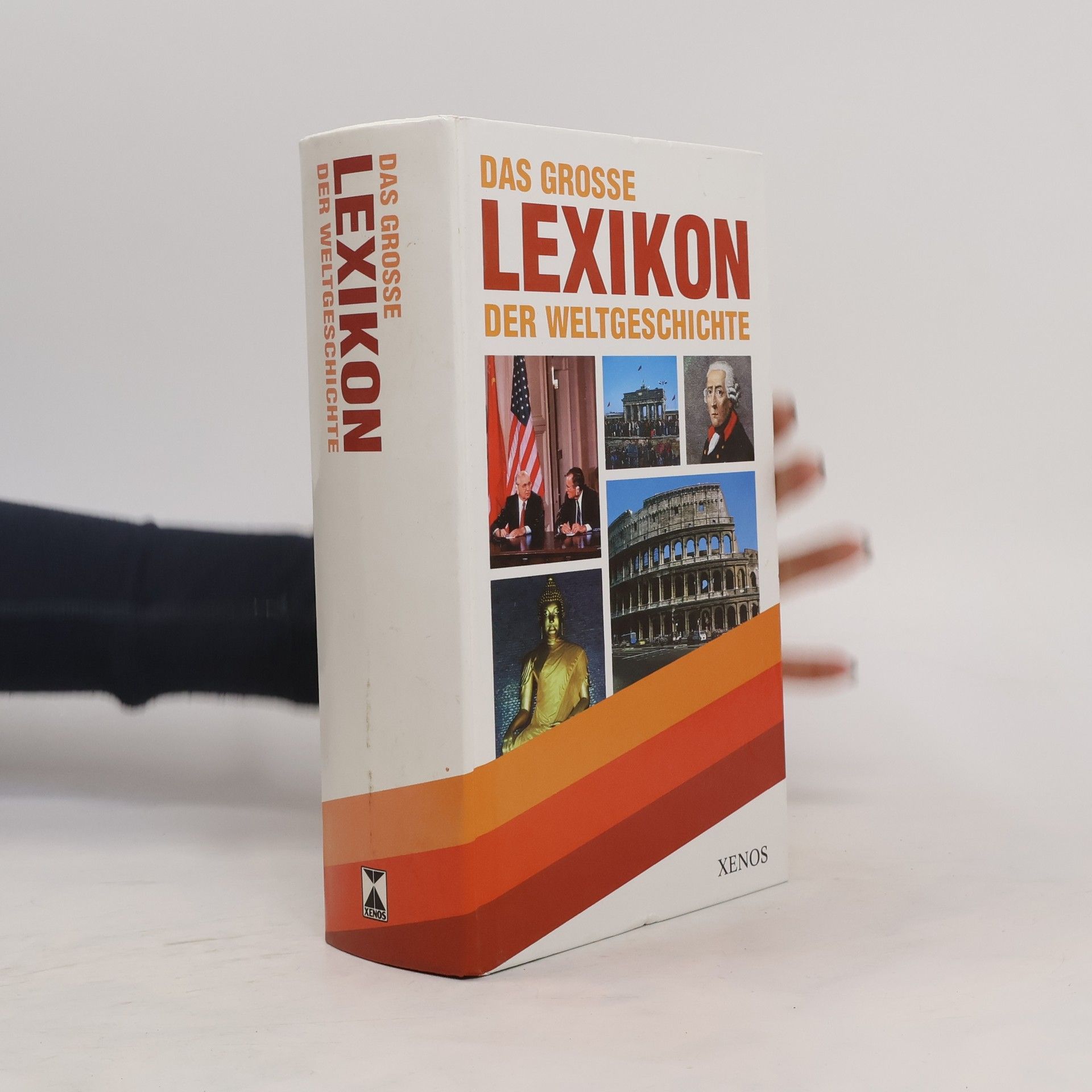 Collective Das grosse Lexikon der Weltgeschichte