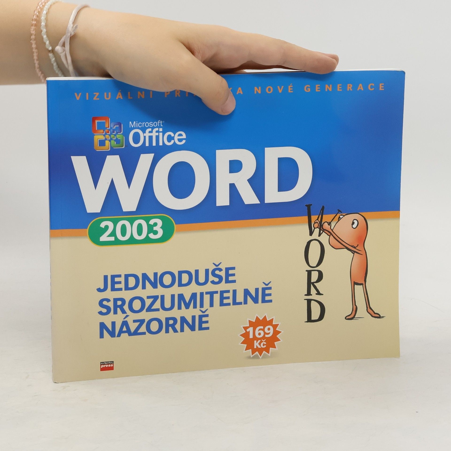 kolektiv Microsoft Office Word 2003 : jednoduše, srozumitelně, názorně