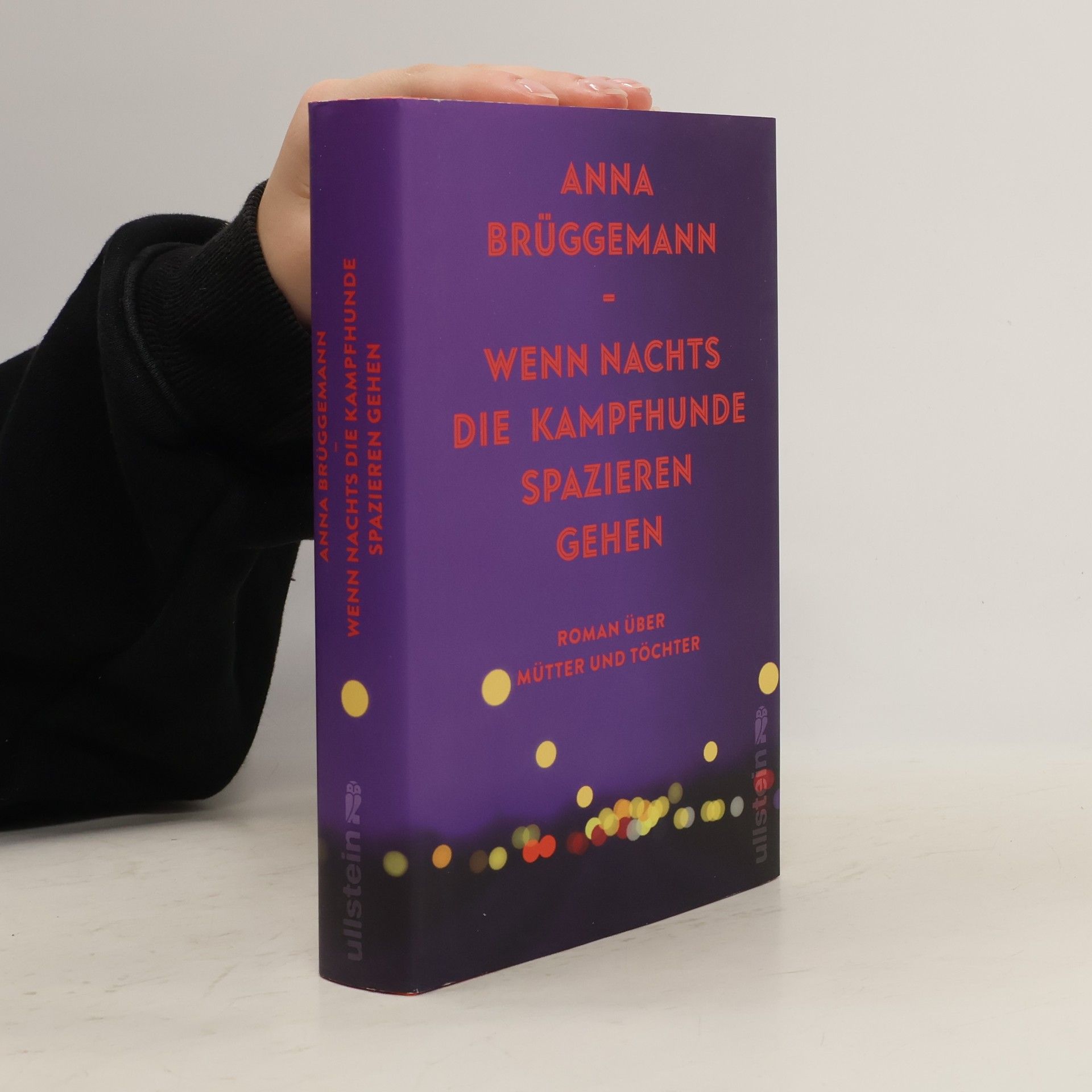 Anna Brüggemann Wenn nachts die Kampfhunde spazieren gehen