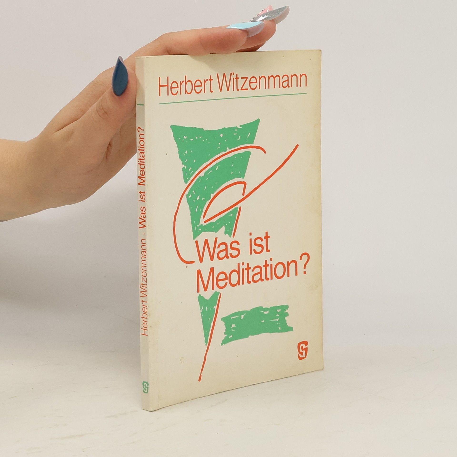 Herbert Witzenmann Was ist Meditation?