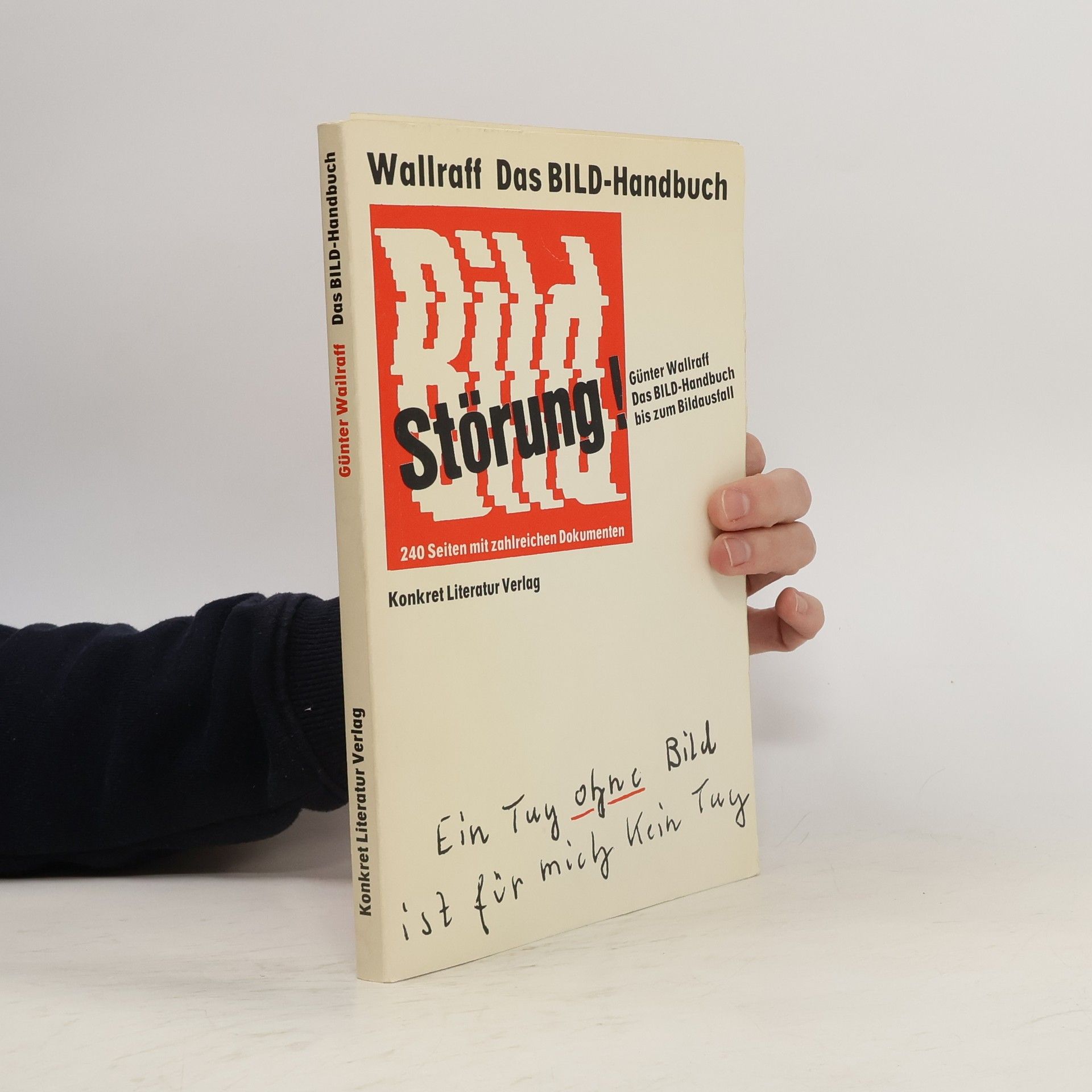 Günther Wallraff Bildstörung. Das Bild-Handbuch bis zum Bildausfall