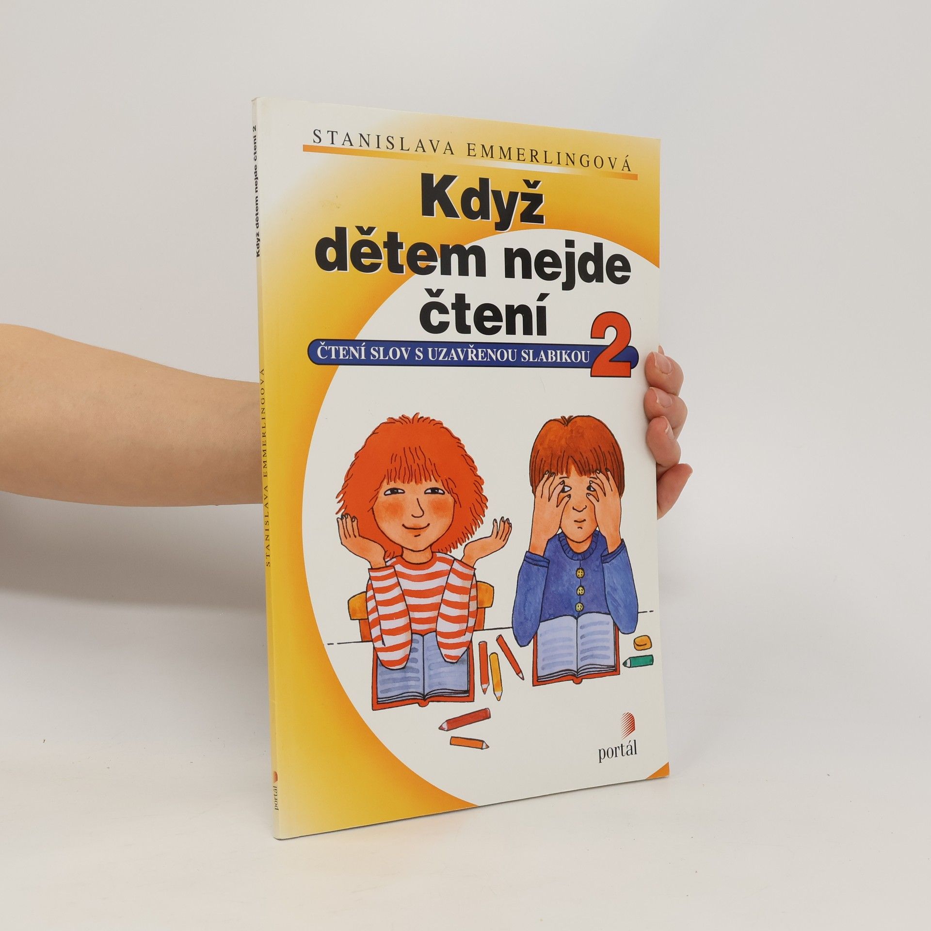 Stanislava Emmerlingová Když dětem nejde čtení 2 - čtení slov s uzavřenou slabikou