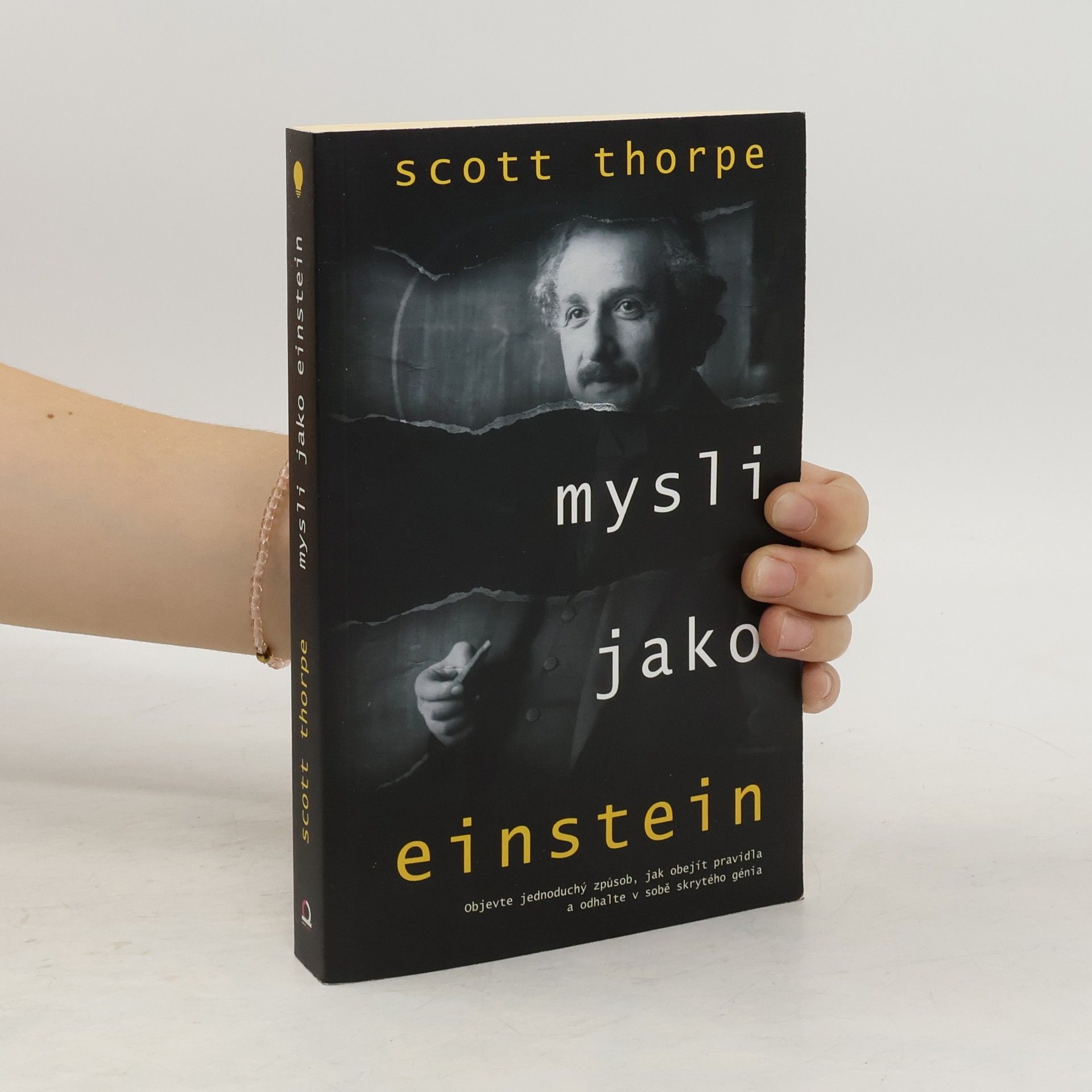 Scott Thorpe Mysli jako Einstein