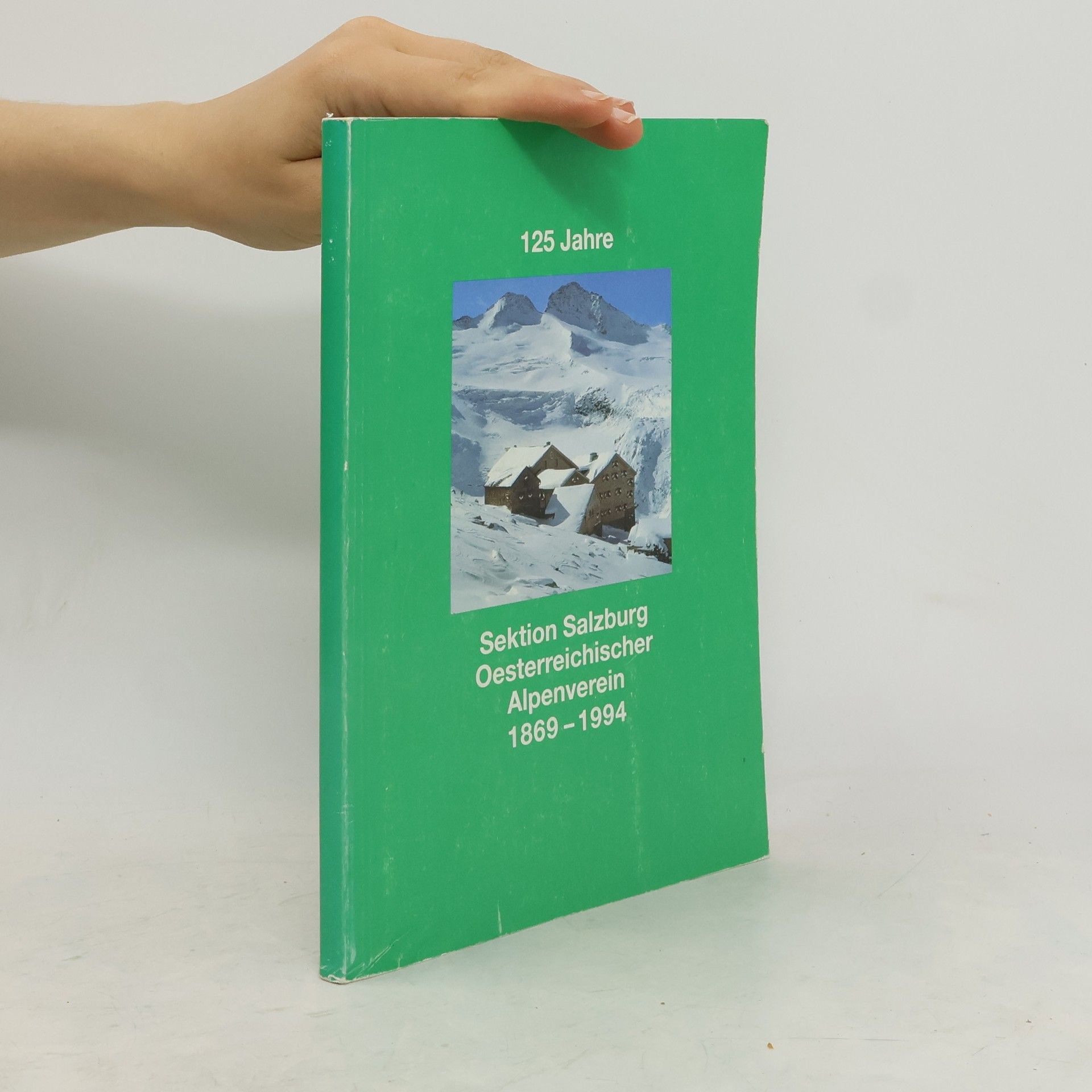 Autorenkollektiv 125 Jahre Sektion Salzburg
