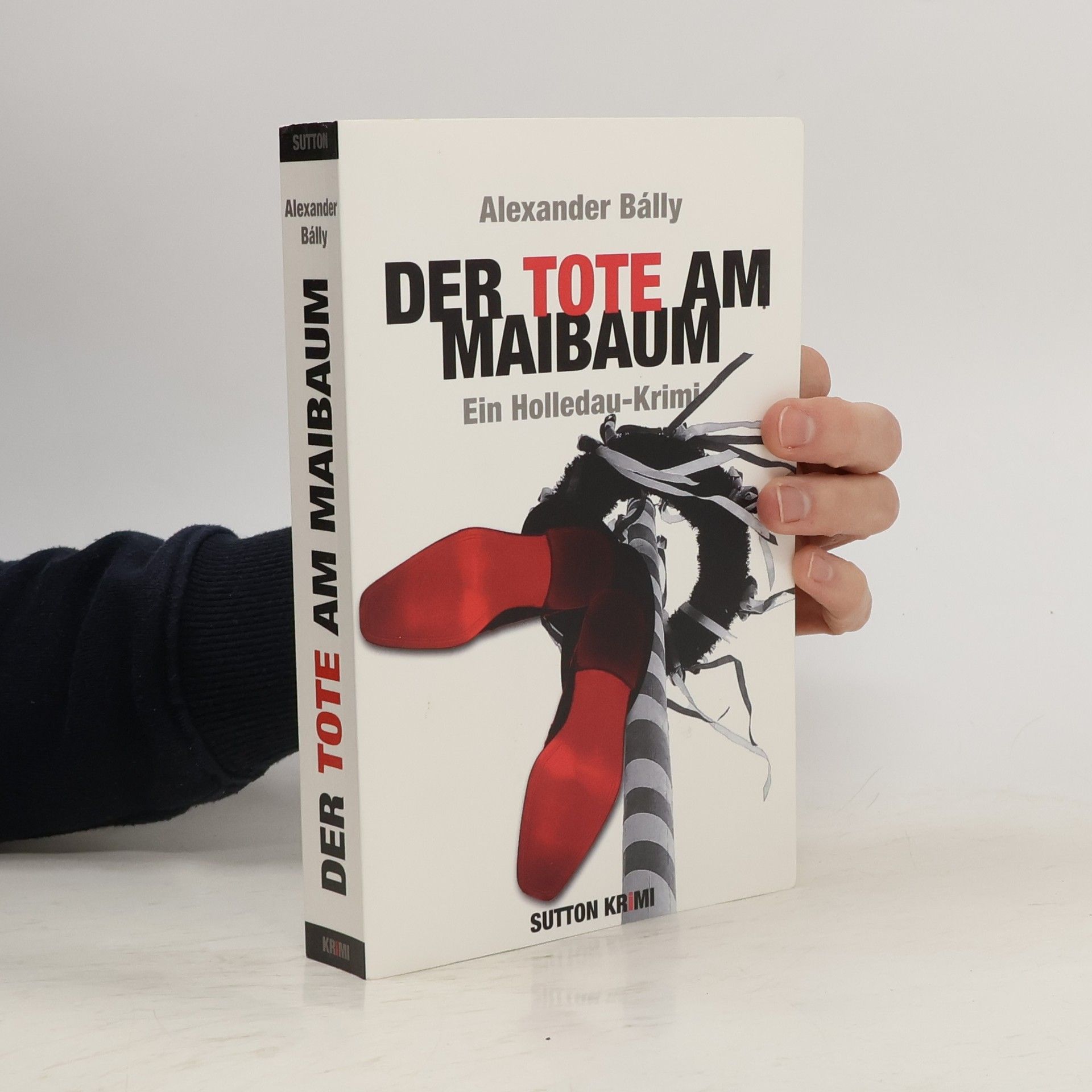Alexander Bálly Der Tote am Maibaum