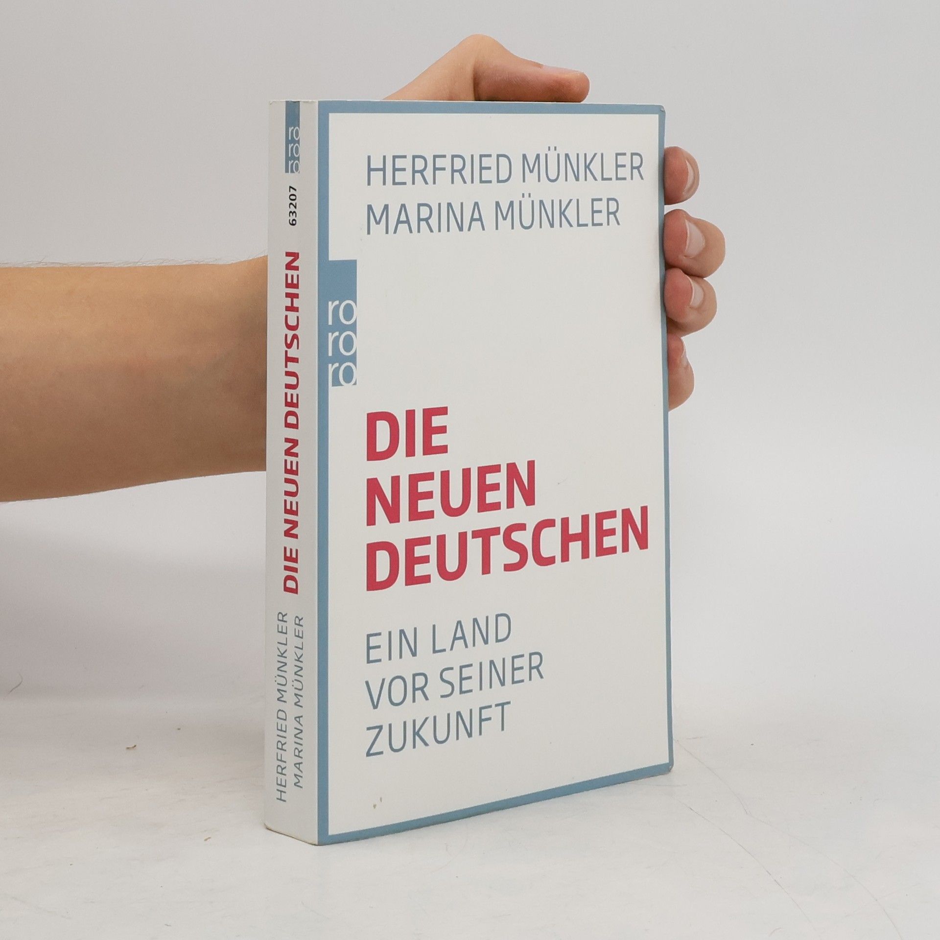 Herfried Münkler Die neuen Deutschen : ein Land vor seiner Zukunft