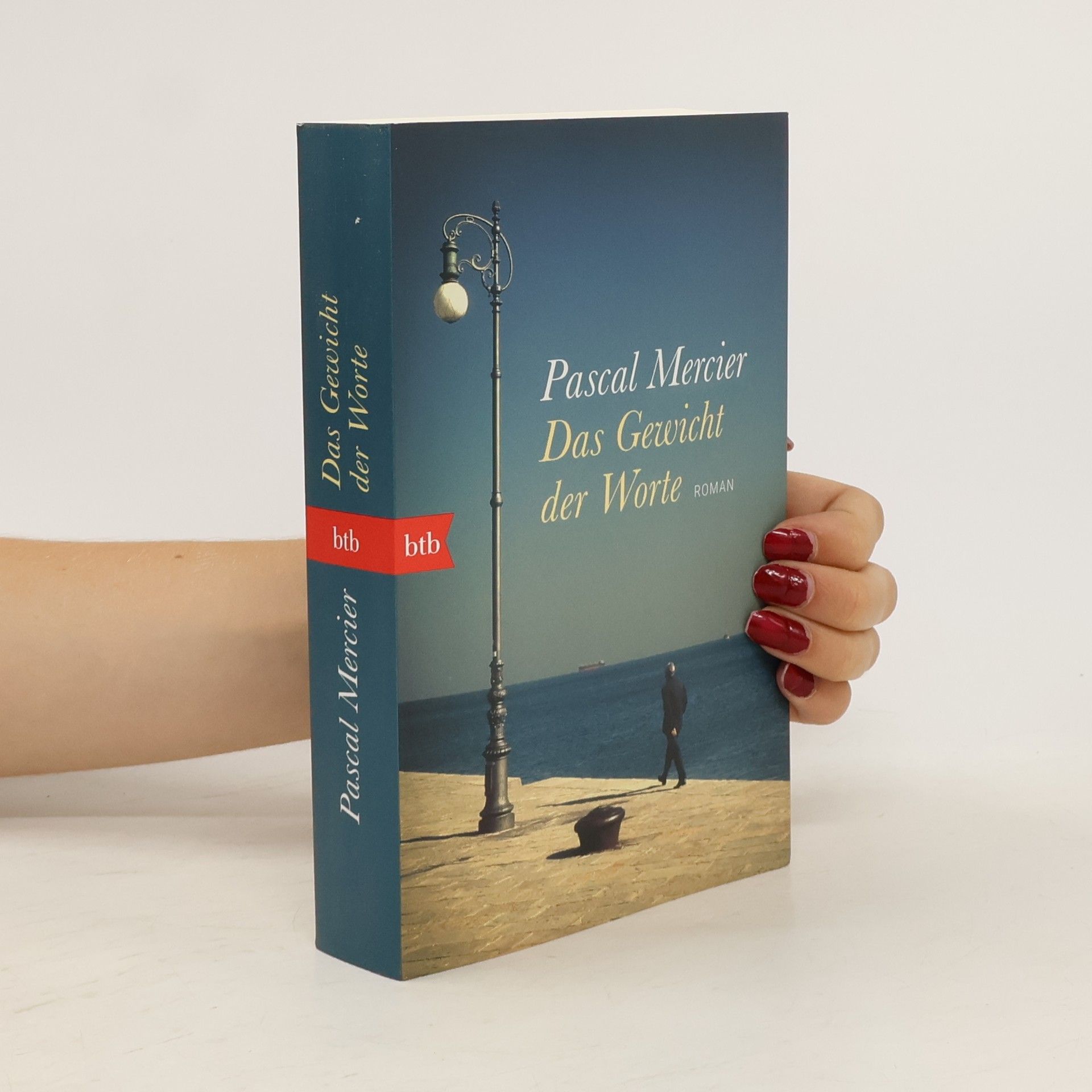 Pascal Mercier Das Gewicht der Worte