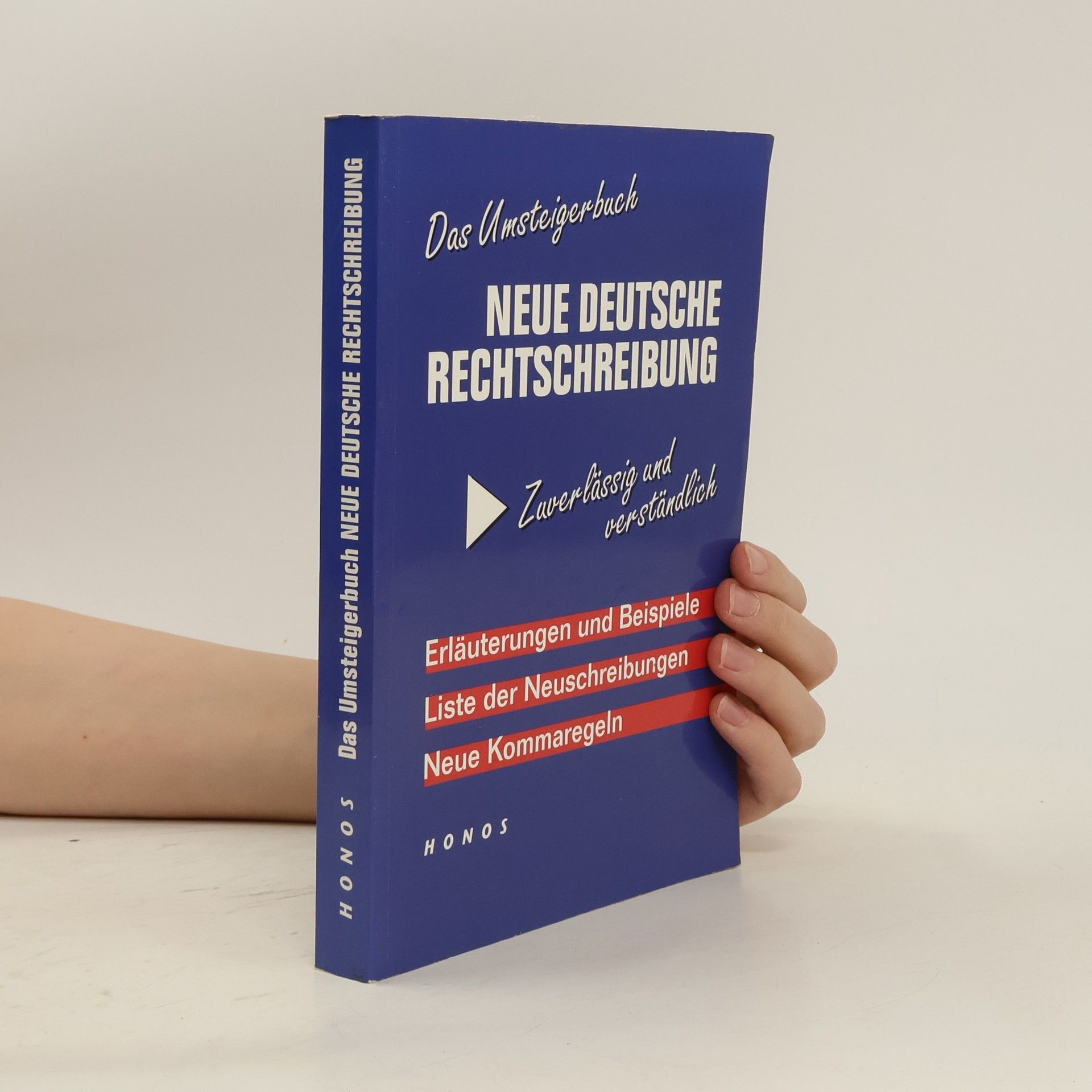 Collective Das Umsteigerbuch: Neue Deutsche Rechtschreibung
