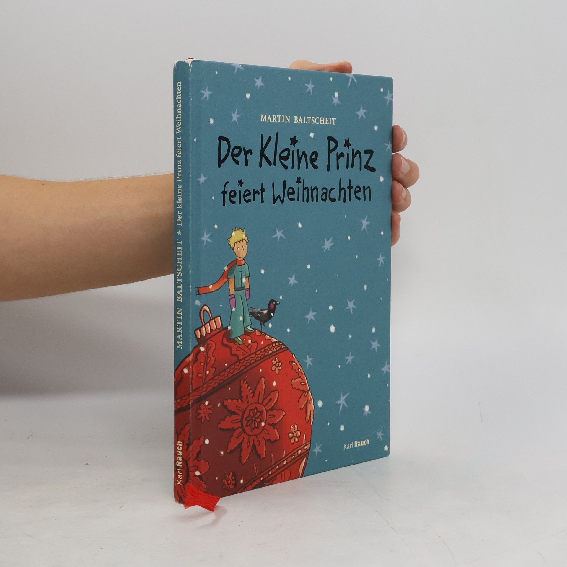 Martin Baltscheit Der kleine Prinz feiert Weihnachten