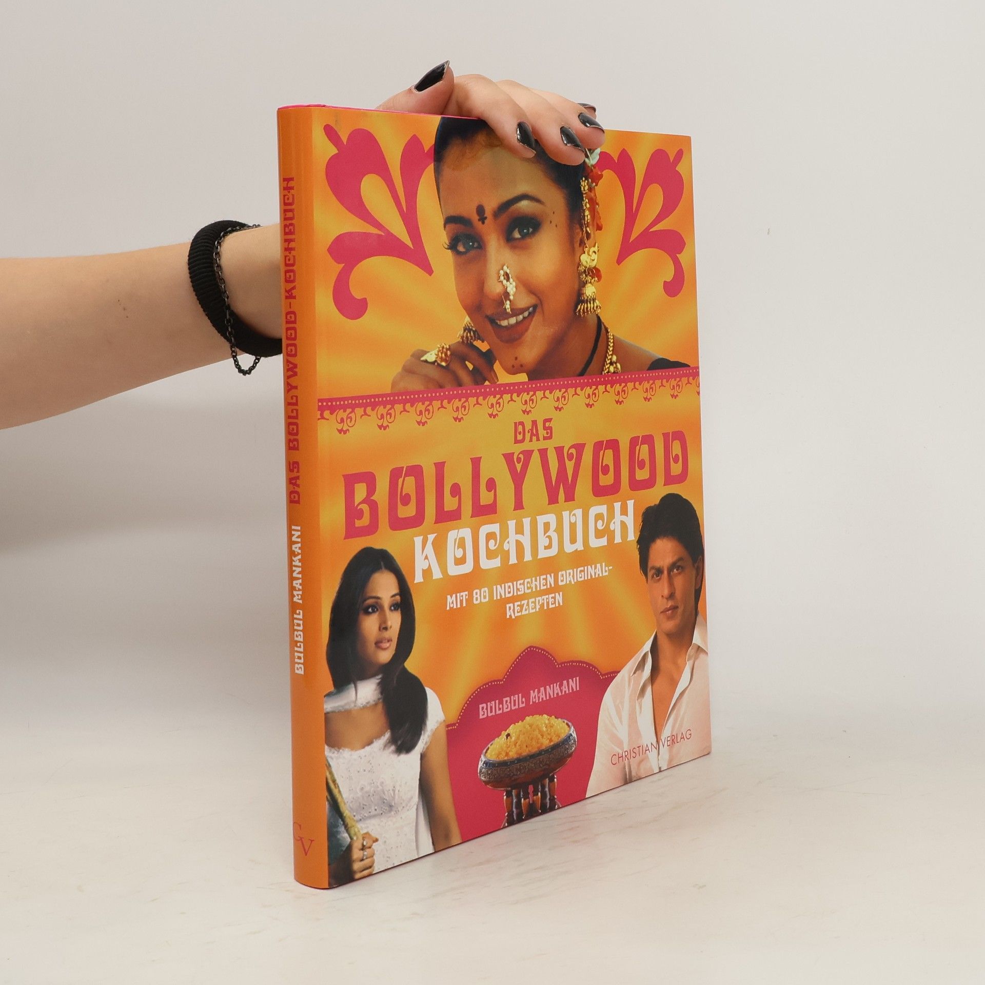 Bulbul Mankani Das Bollywood-Kochbuch
