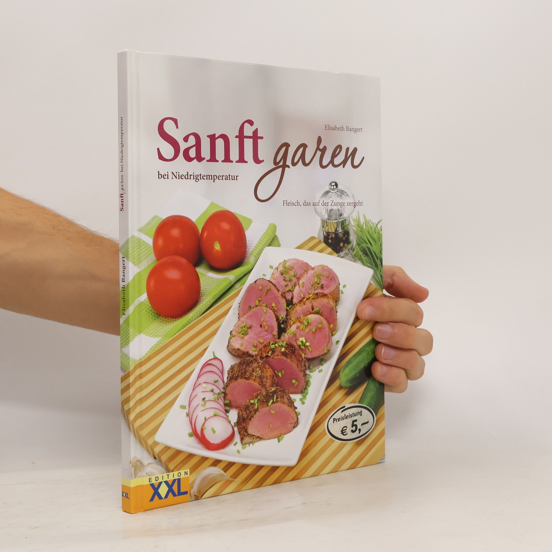 Elisabeth Bangert Sanft garen bei Niedrigtemperatur