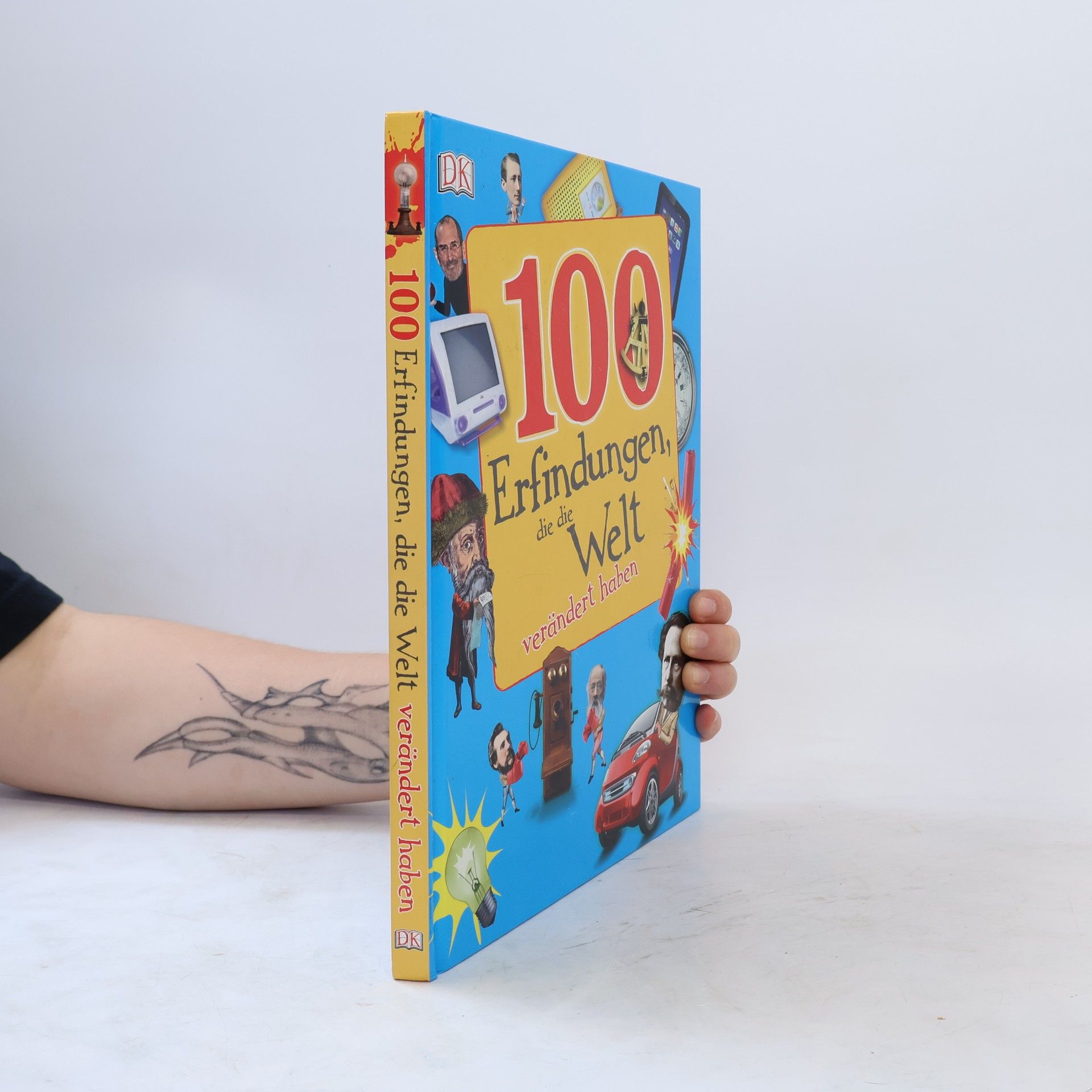 Tracey Turner 100 Erfindungen, die die Welt verändert haben