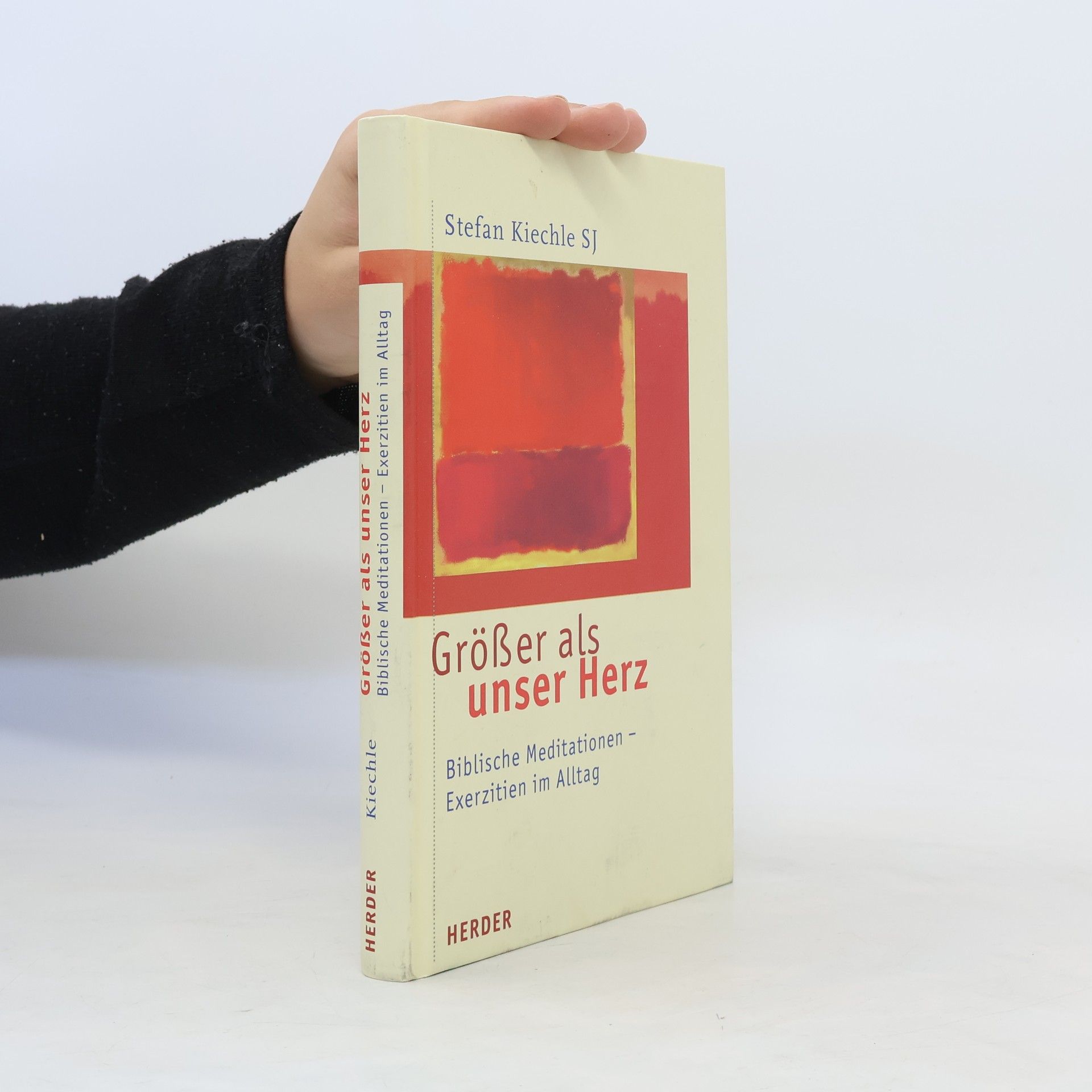 Stefan Kiechle Größer als unser Herz