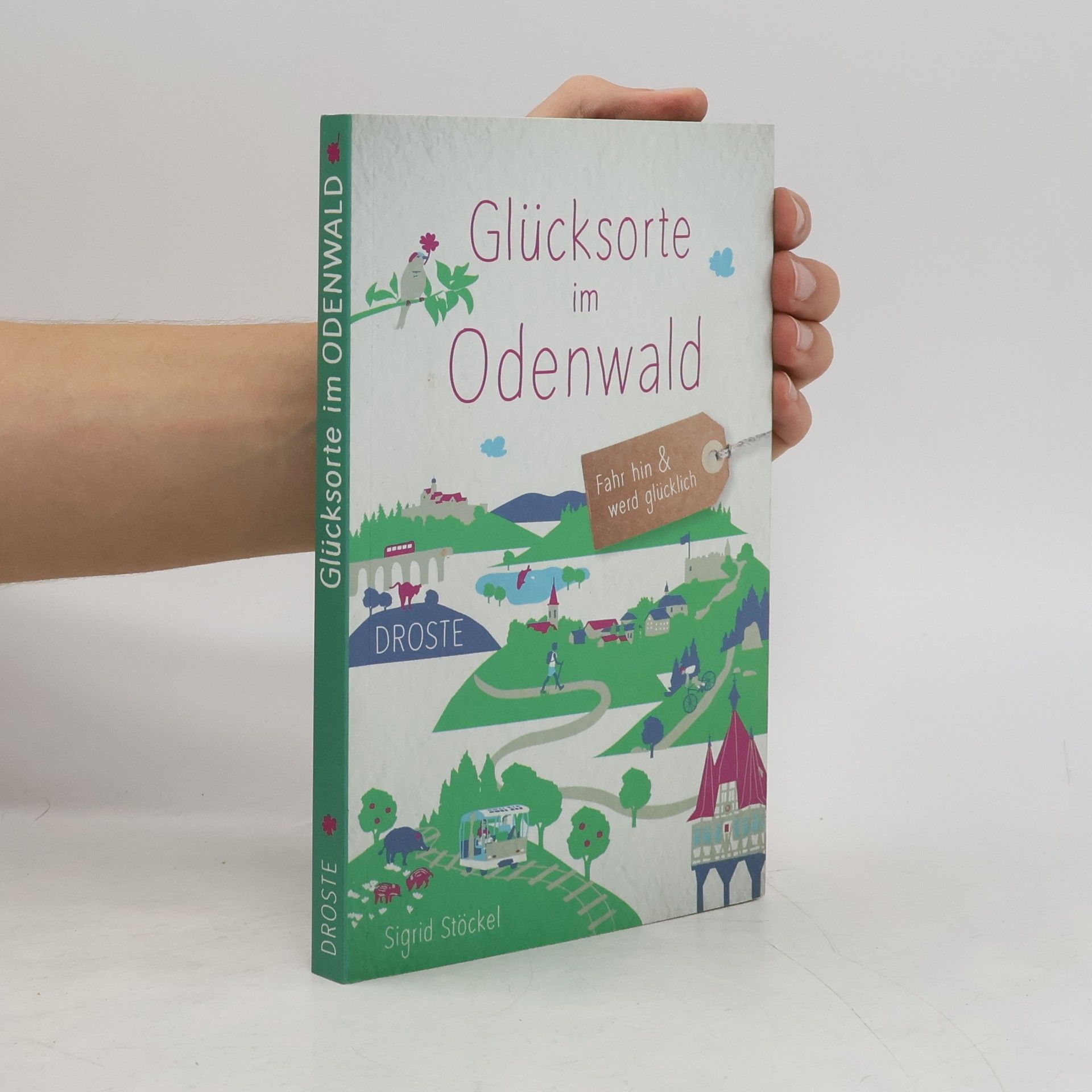 Sigrid Stöckel Glücksorte im Odenwald