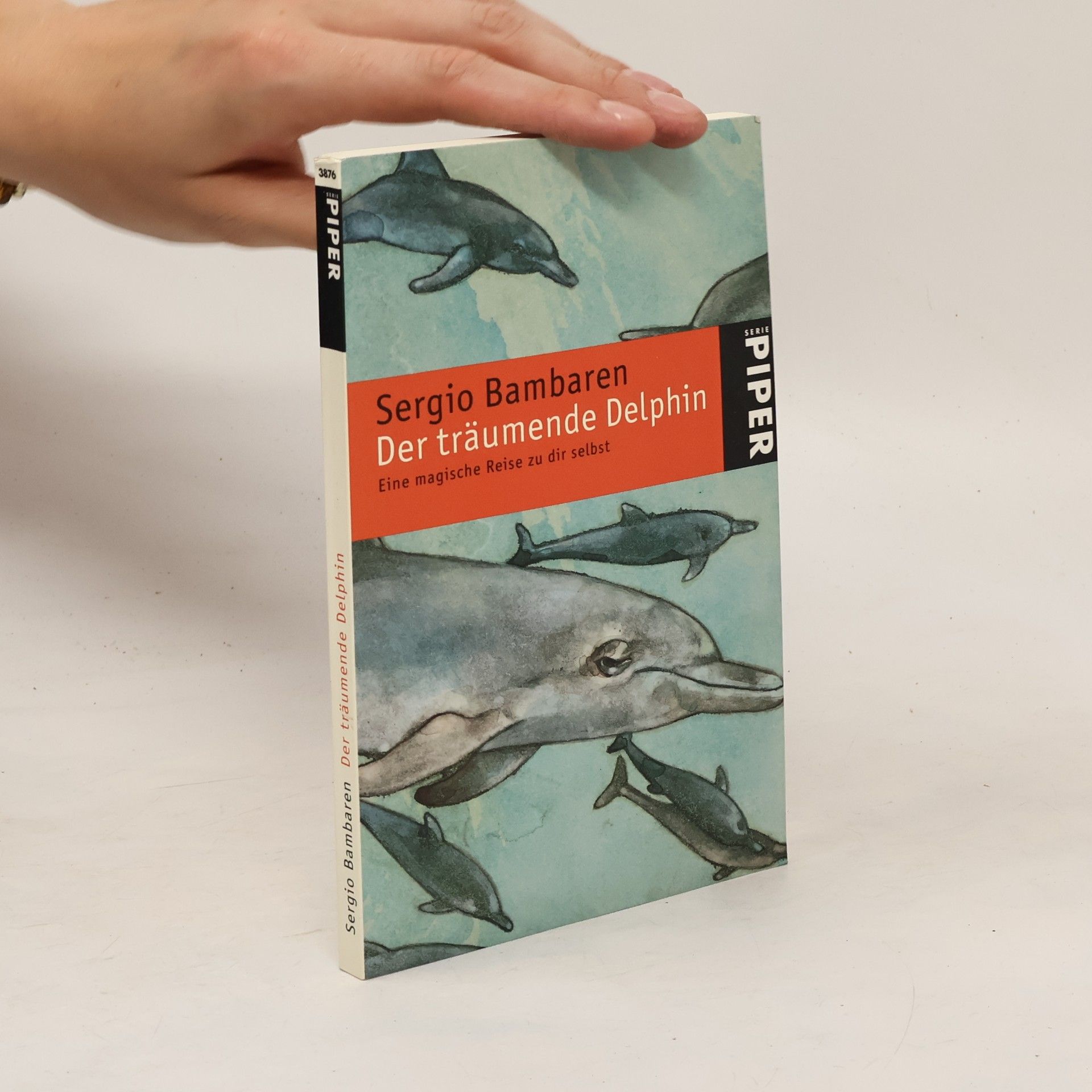 Sergio Bambarén Der träumende Delphin
