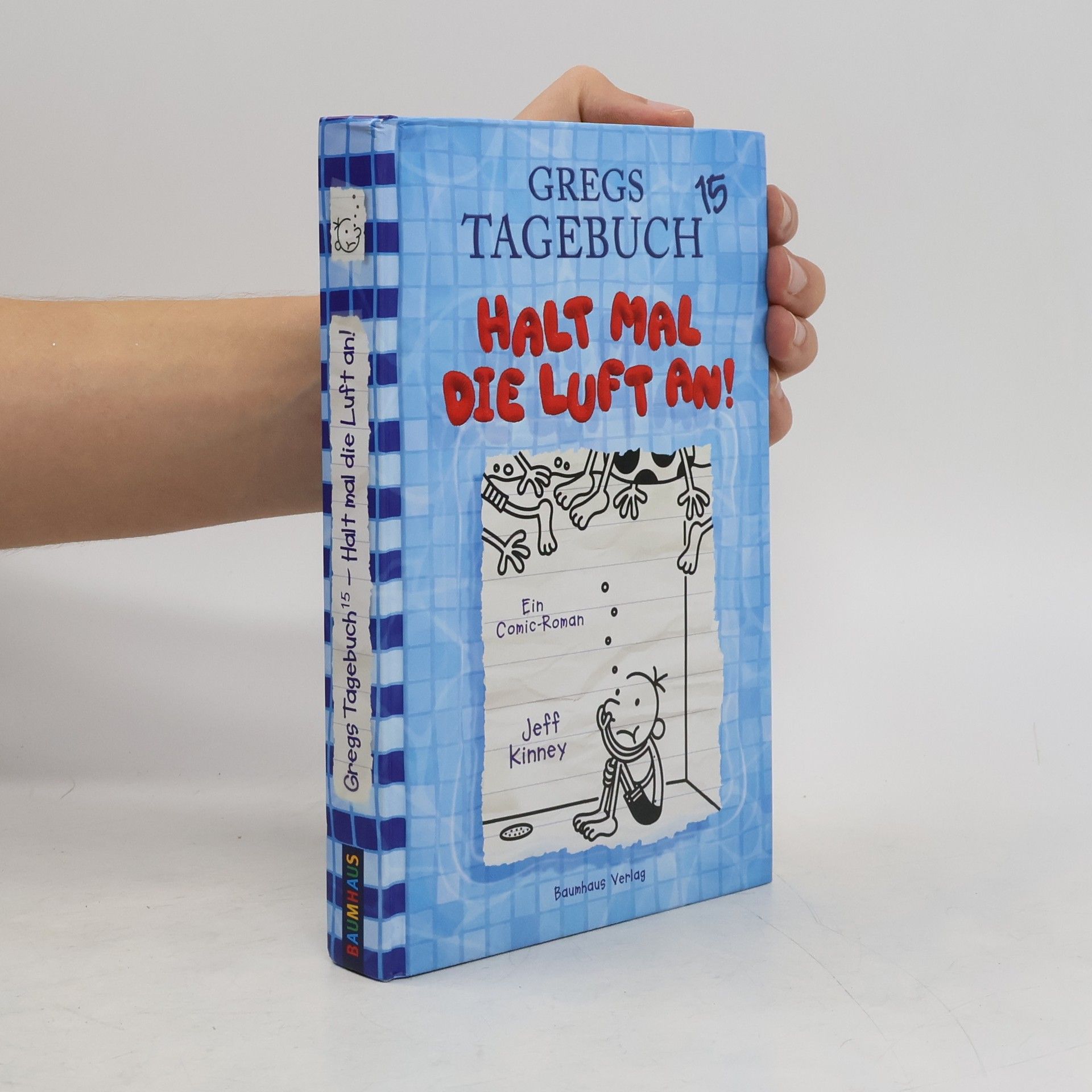 Jeff Kinney Gregs Tagebuch 15. Halt mal die Luft an!