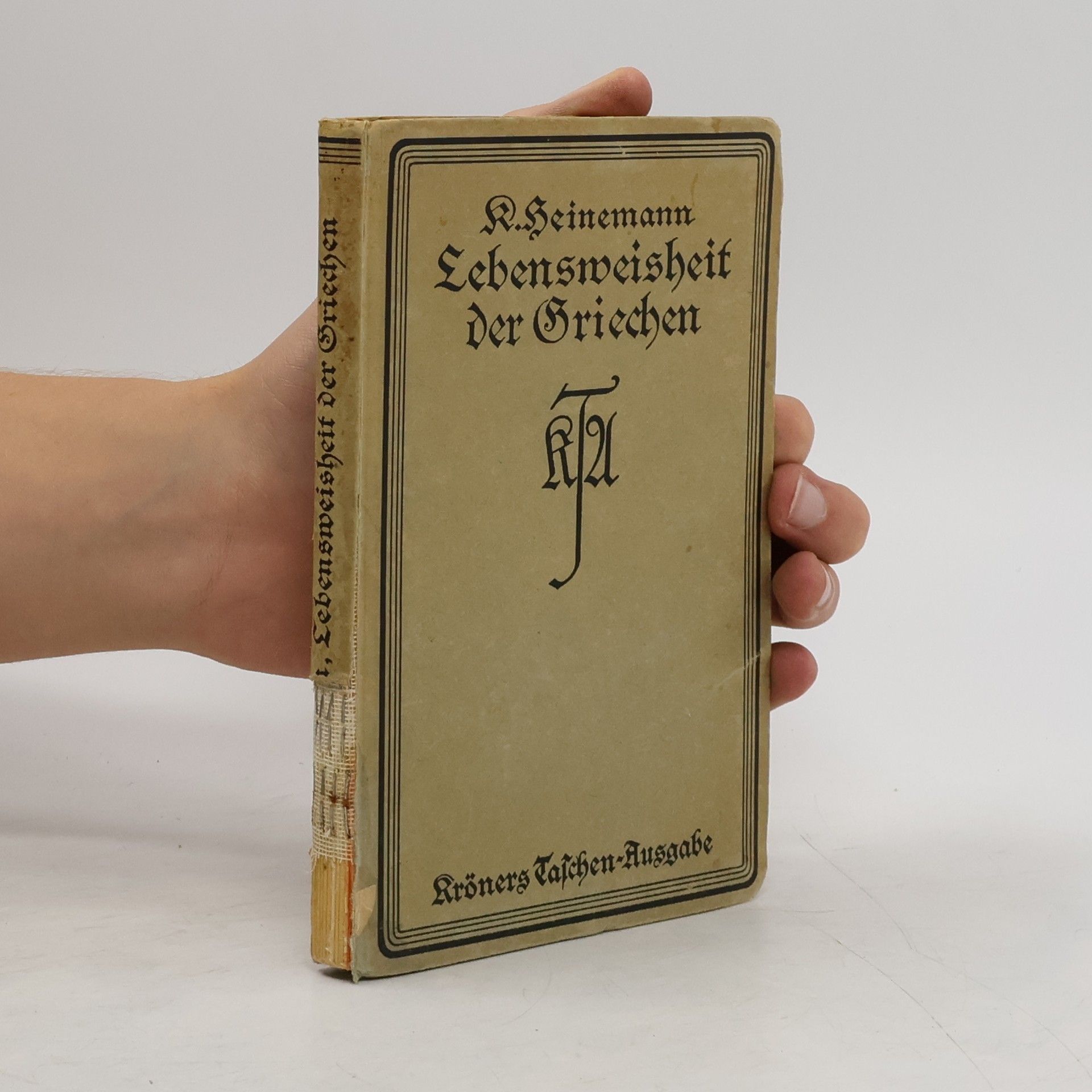 Friedrich-Karl Heinemann Lebensweisheit der Griechen