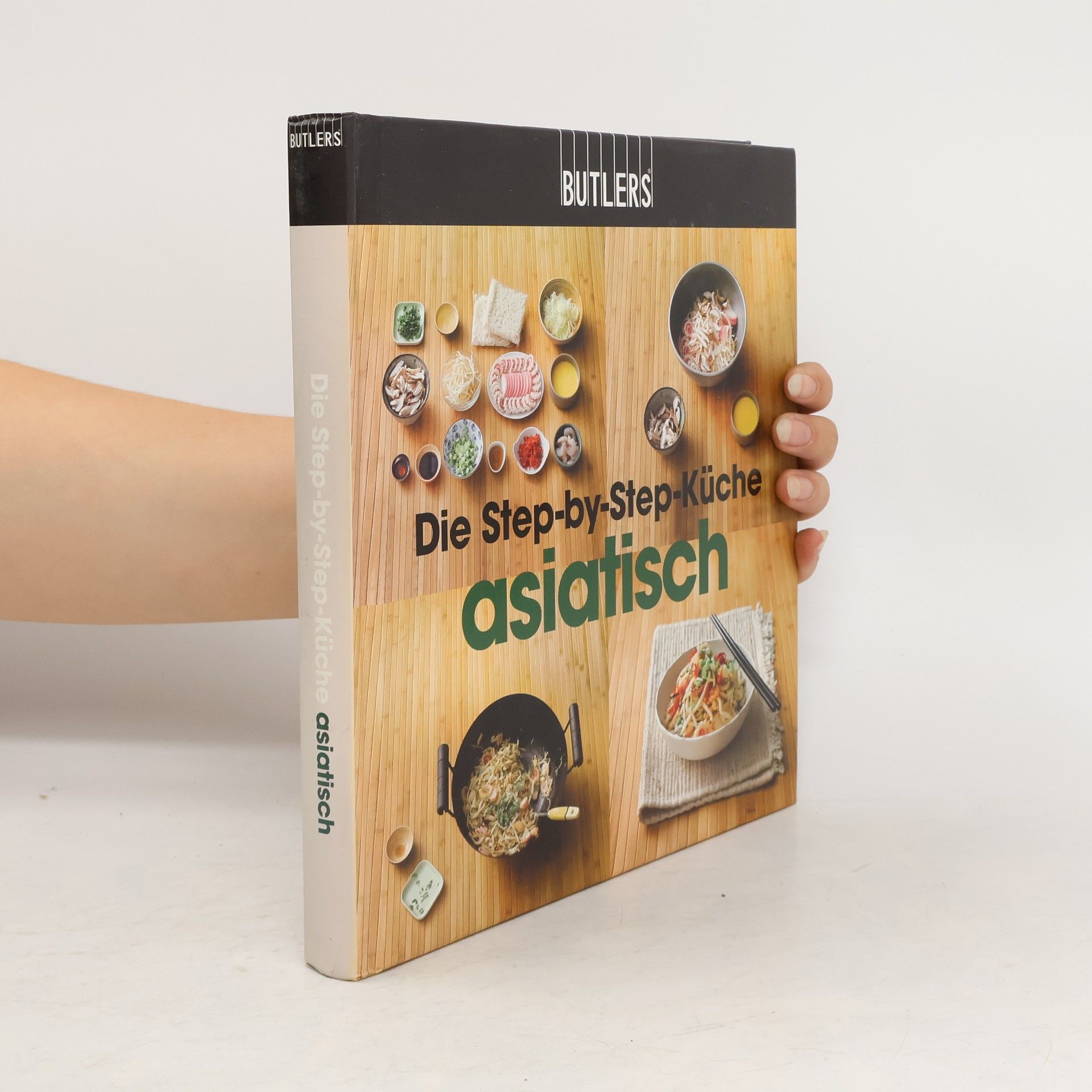 Autores varios Die Step-by-Step Küche. Asiatisch