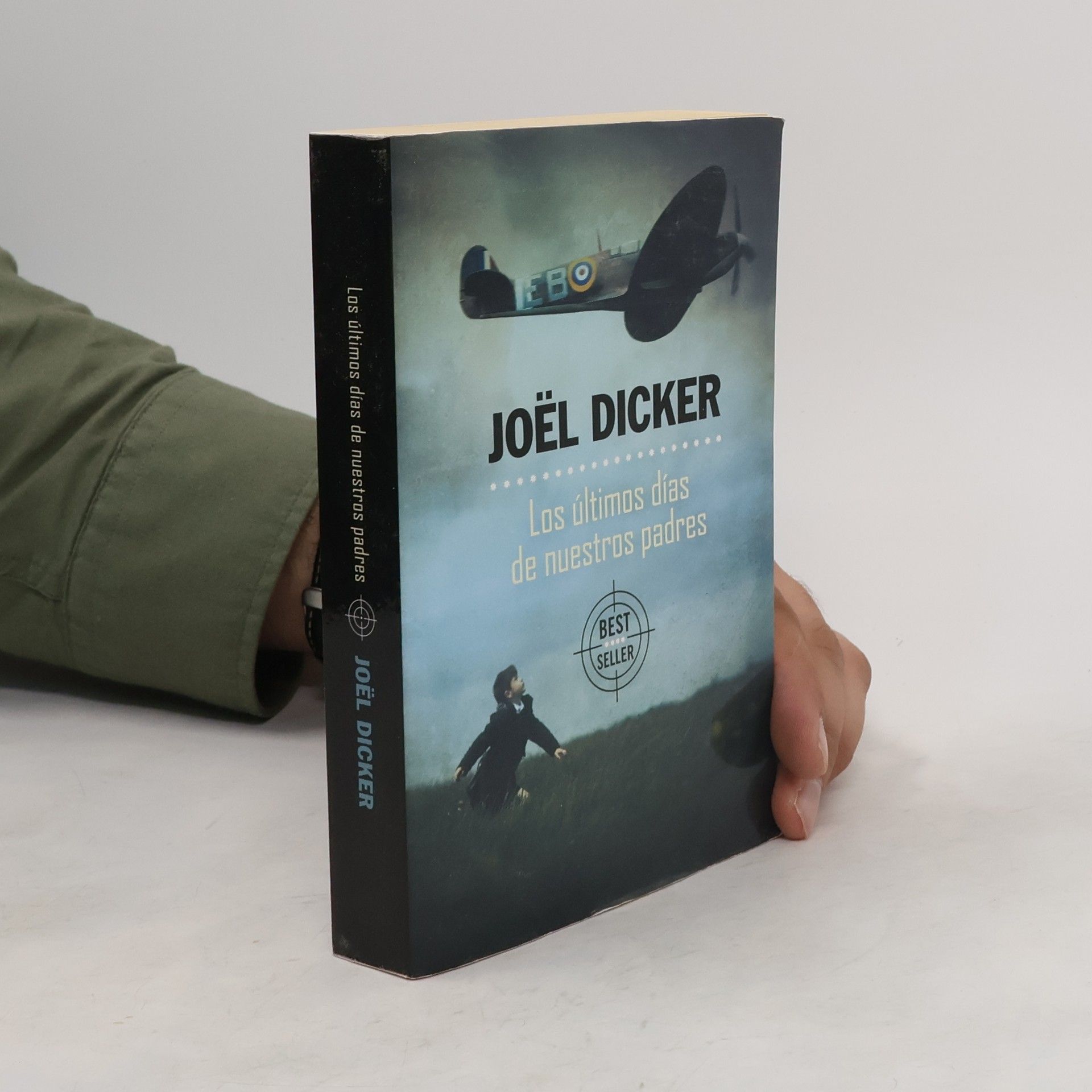 Joël Dicker Los últimos días de nuestros padres