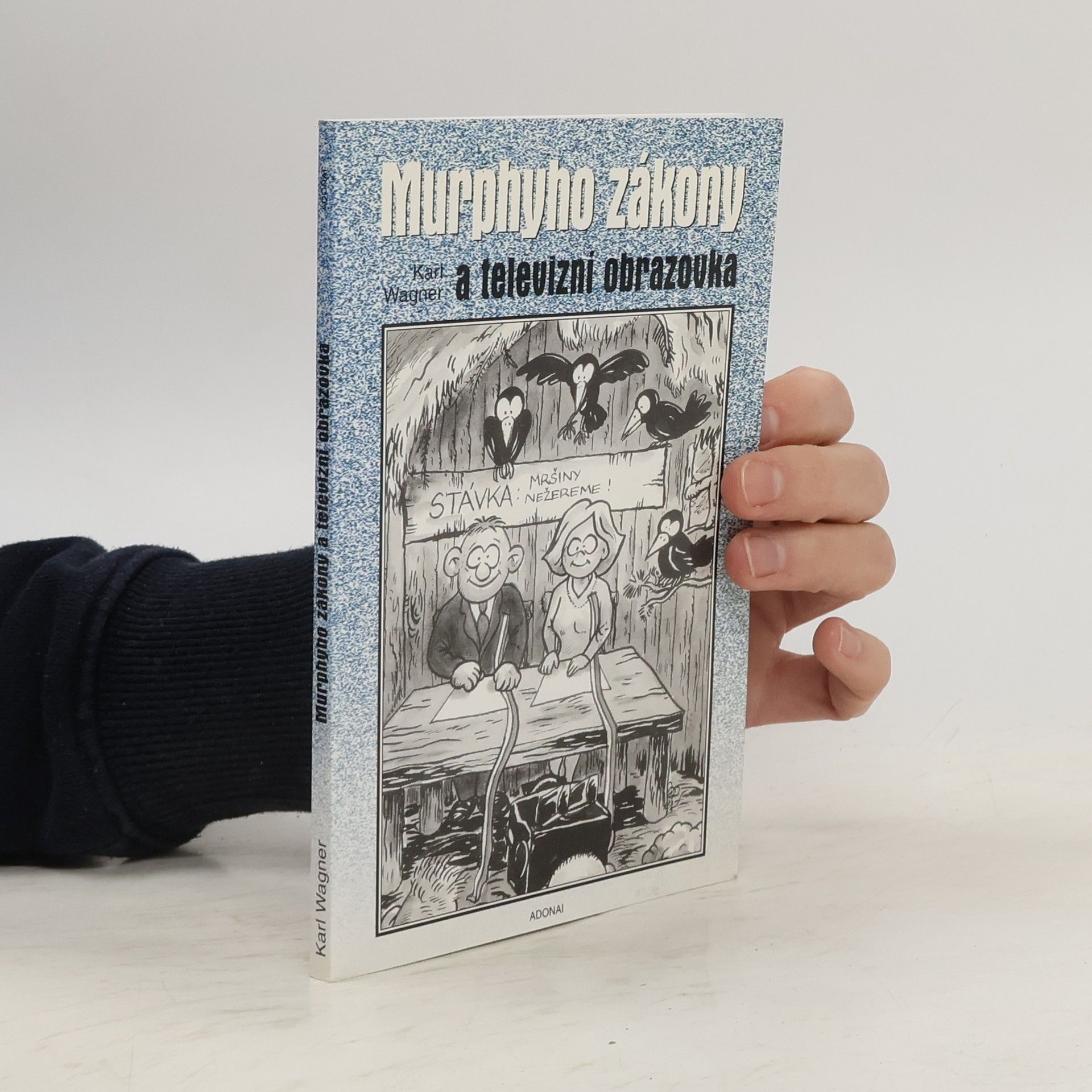 Peter M. Jolin Murphyho zákony a televizní obrazovka