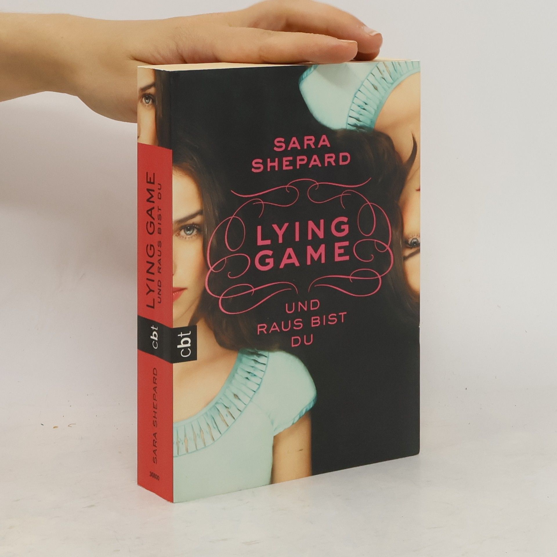 Sara Shepard Lying Game Und raus bist du