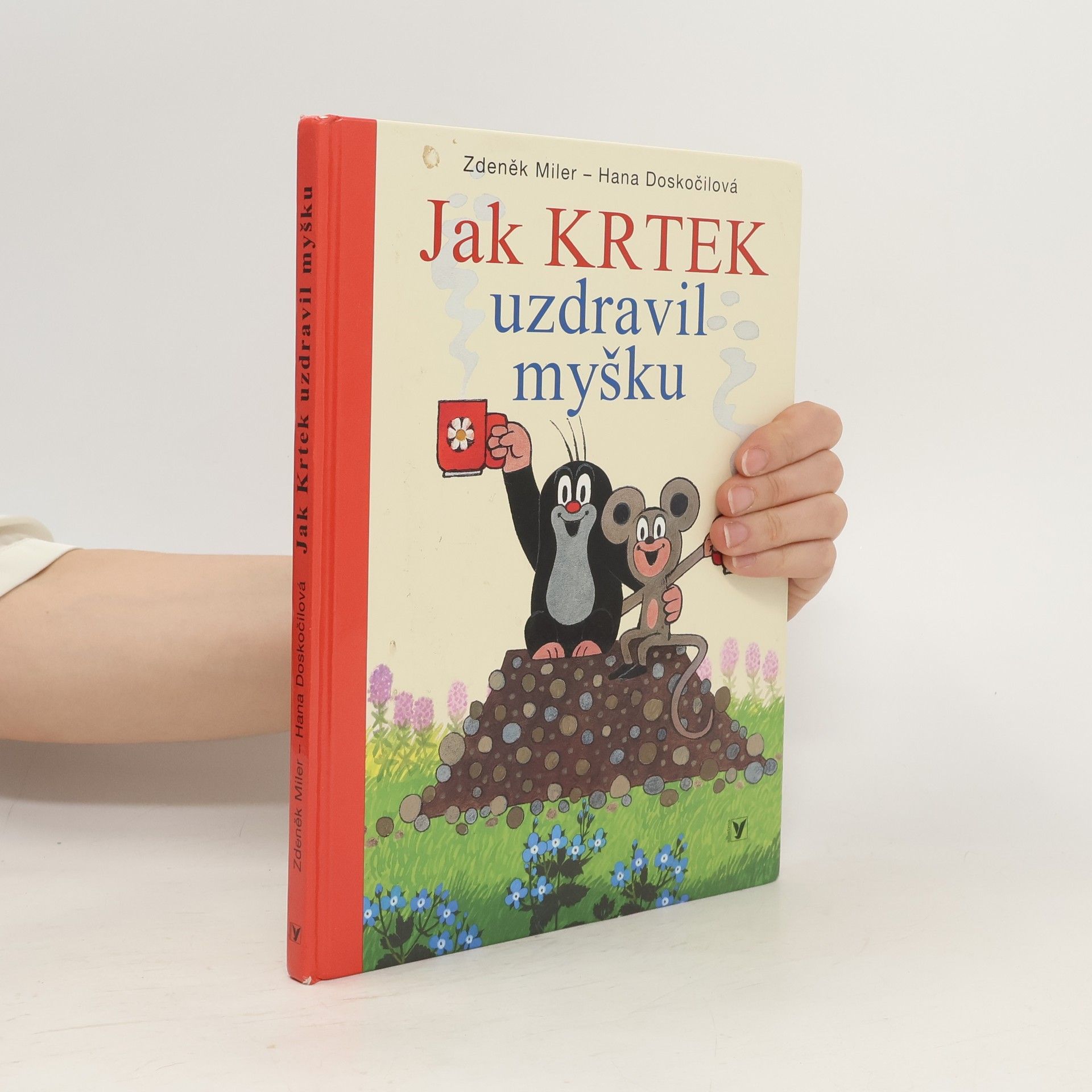 Zdeněk Miler Jak Krtek uzdravil myšku