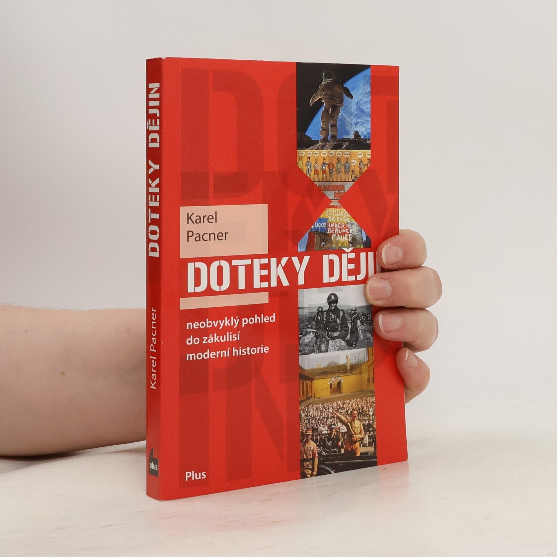 Karel Pacner Doteky dějin