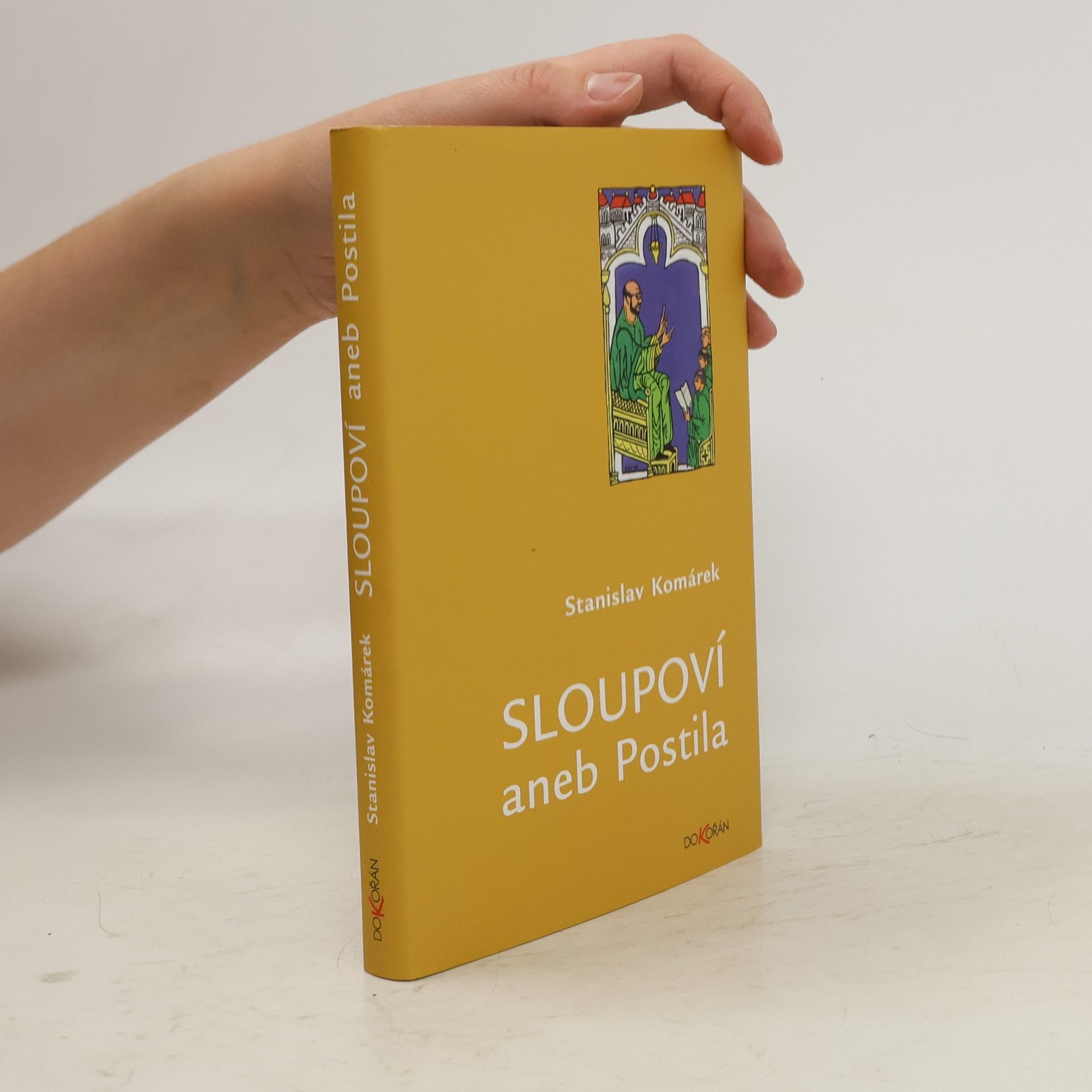 Stanislav Komárek Sloupoví, aneb, Postila