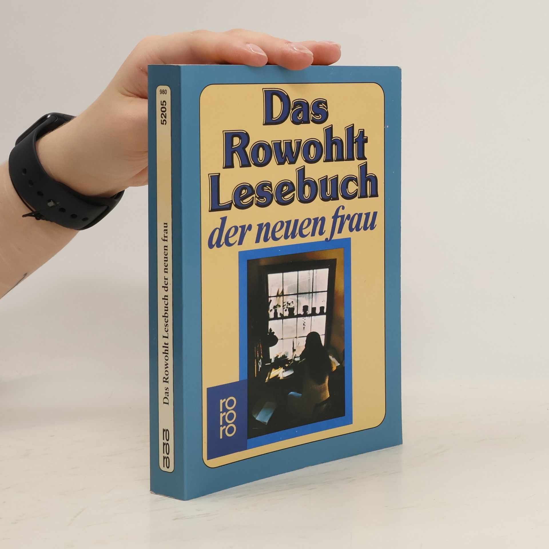 Angela Praesent Das Rowohlt Lesebuch der neuen Frau