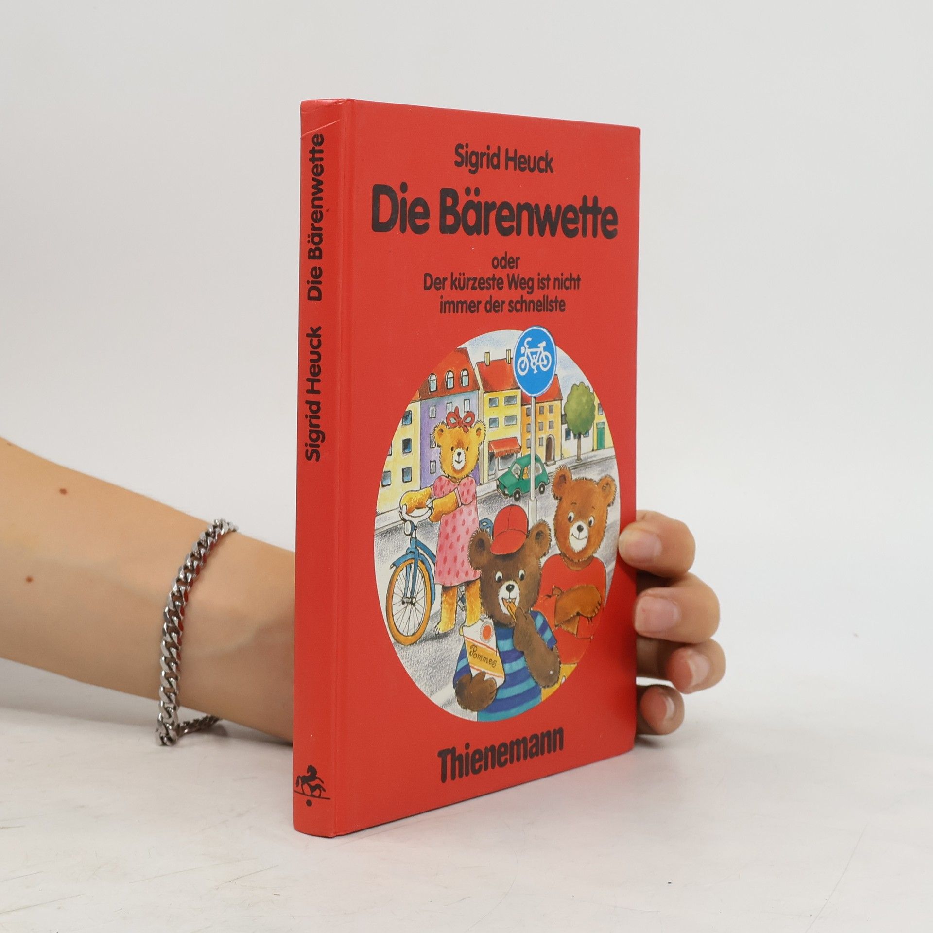 Sigrid Heuck Die Bärenwette oder der kürzeste Weg ist nicht immer der schnellste