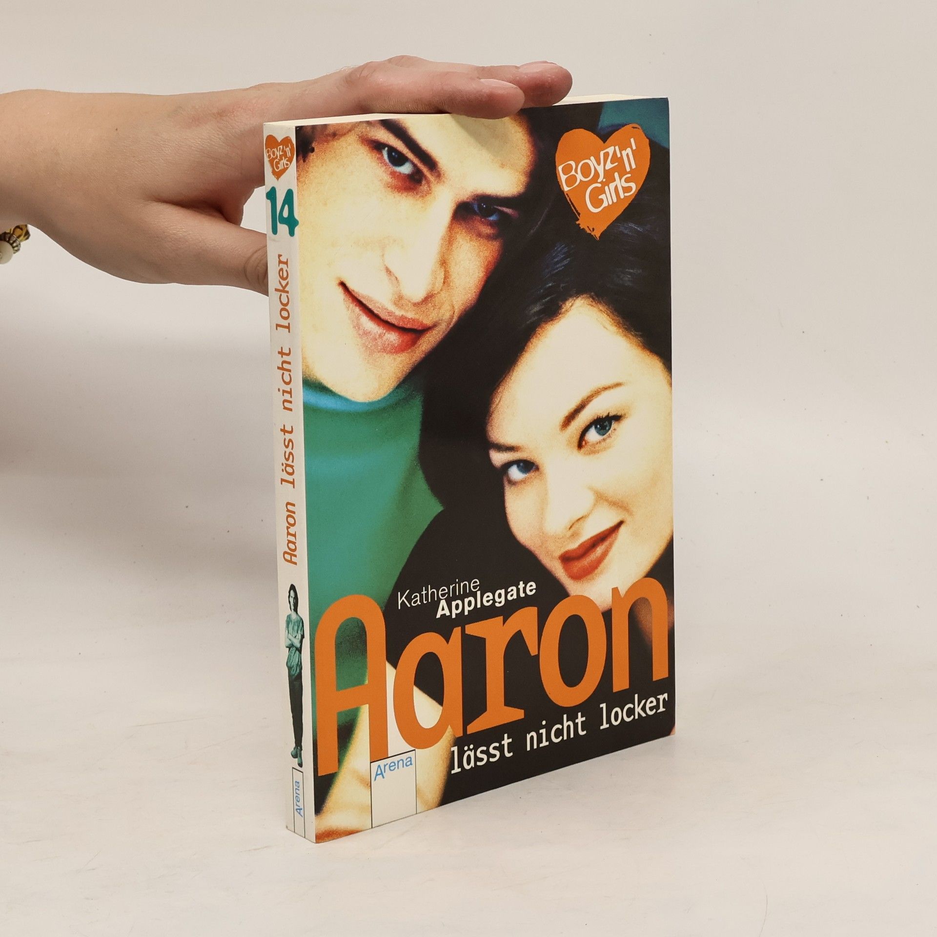 Katherine Applegate Aaron lässt nicht locker. Mit Love-Message-Karte z. Ausschneiden u. Verschicken