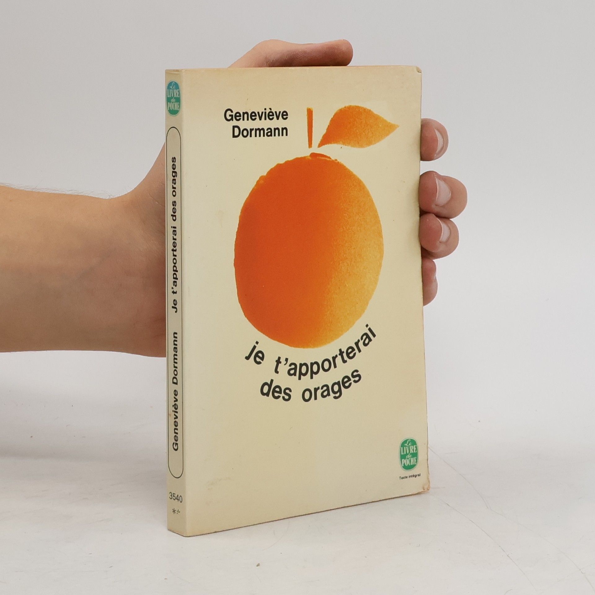 Geneviève Dormann Je t'apporterai des orages