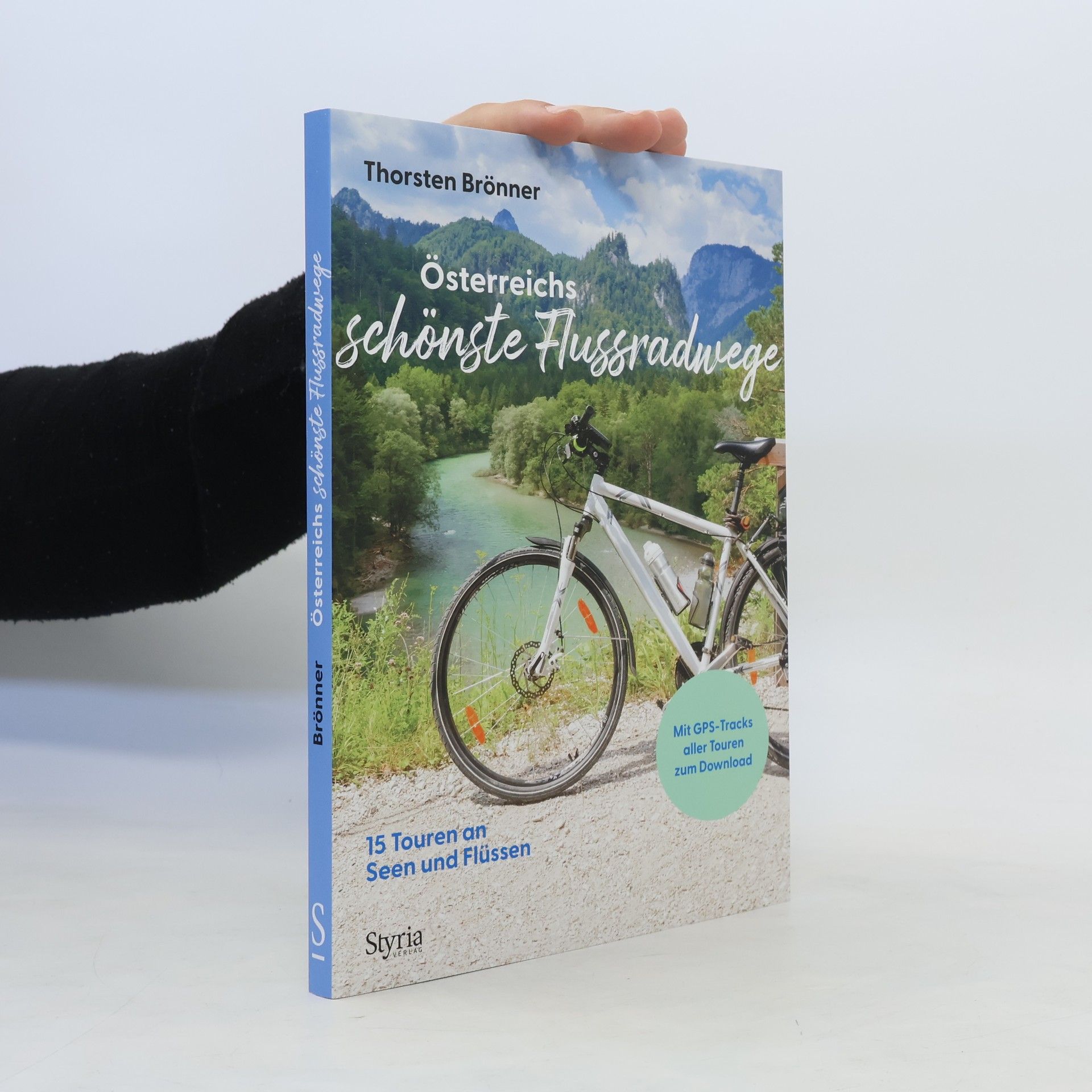 Thorsten Brönner Österreichs schönste Flussradwege