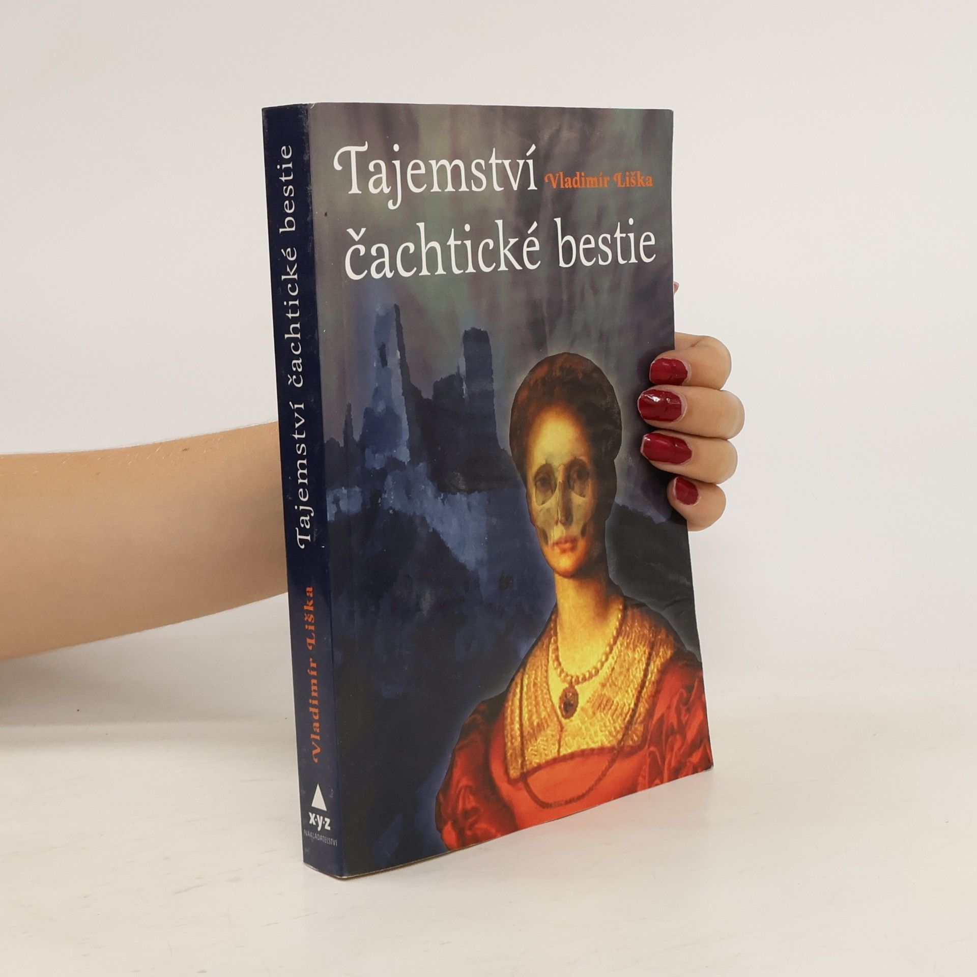 Vladimír Liška Tajemství čachtické bestie