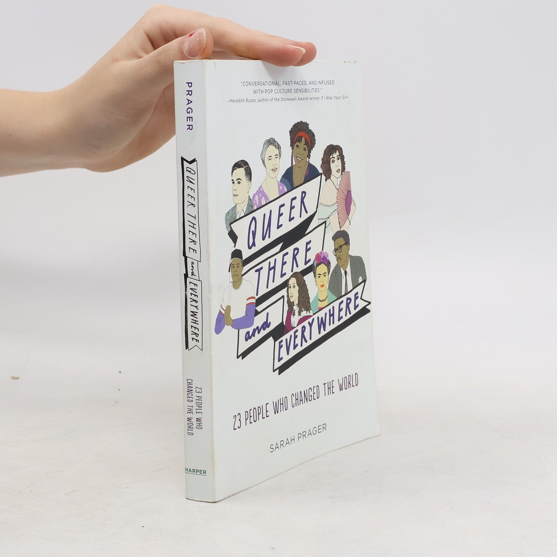 Sarah Prager Queer, There, and Everywhere