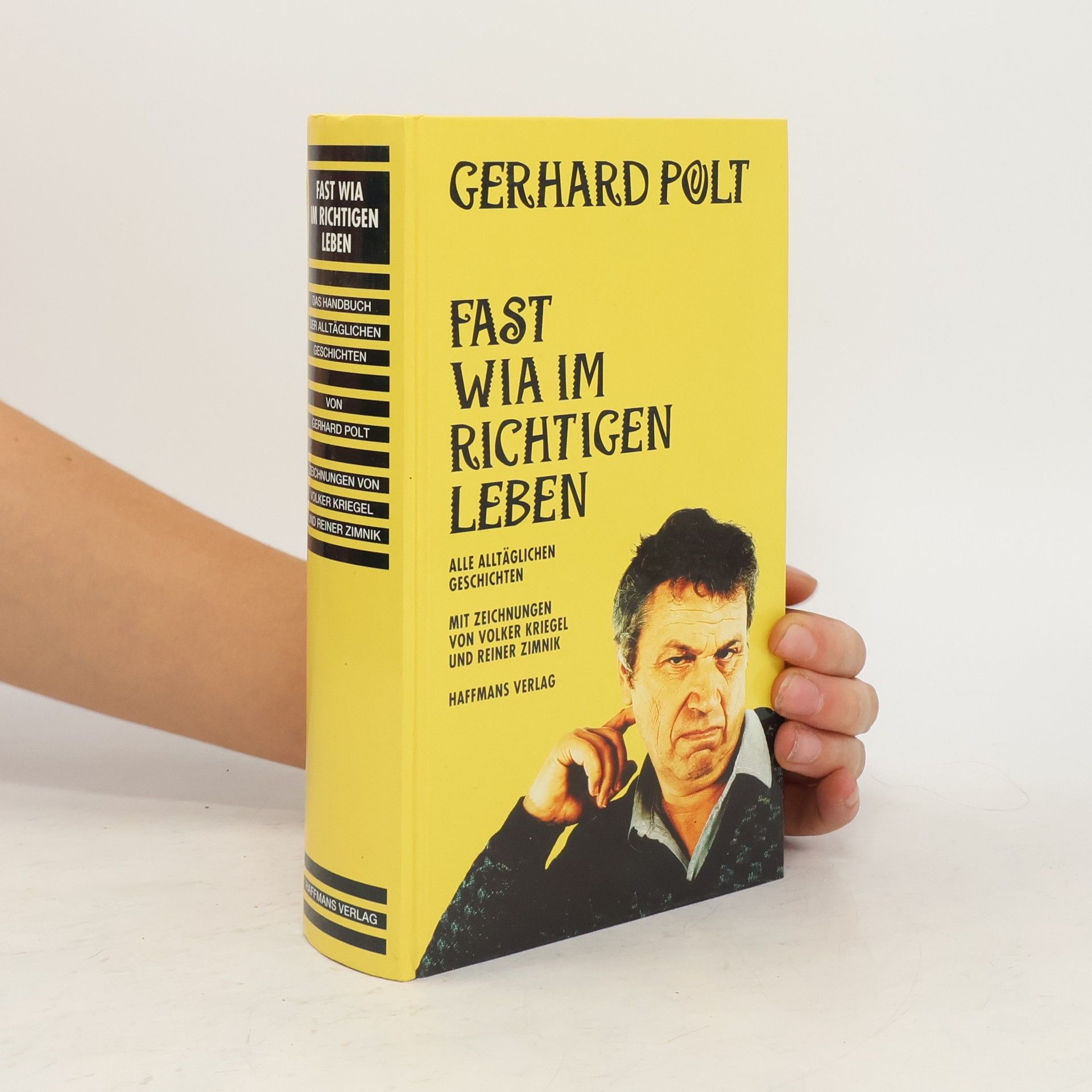 Gerhard Polt Fast wia im richtigen Leben